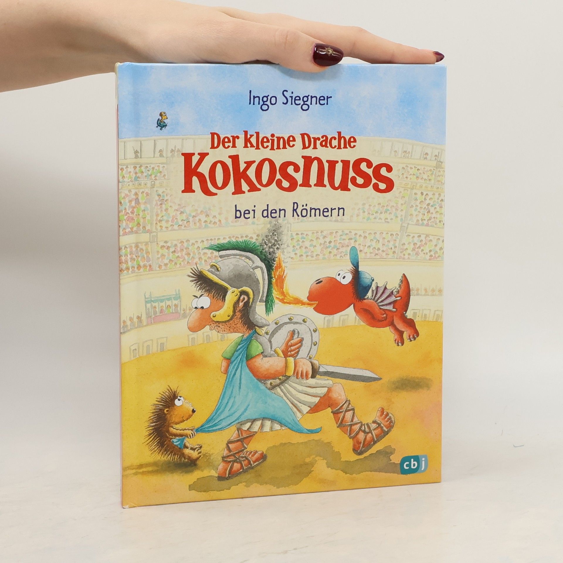 Ingo Siegner Der kleine Drache Kokosnuss bei den Römern