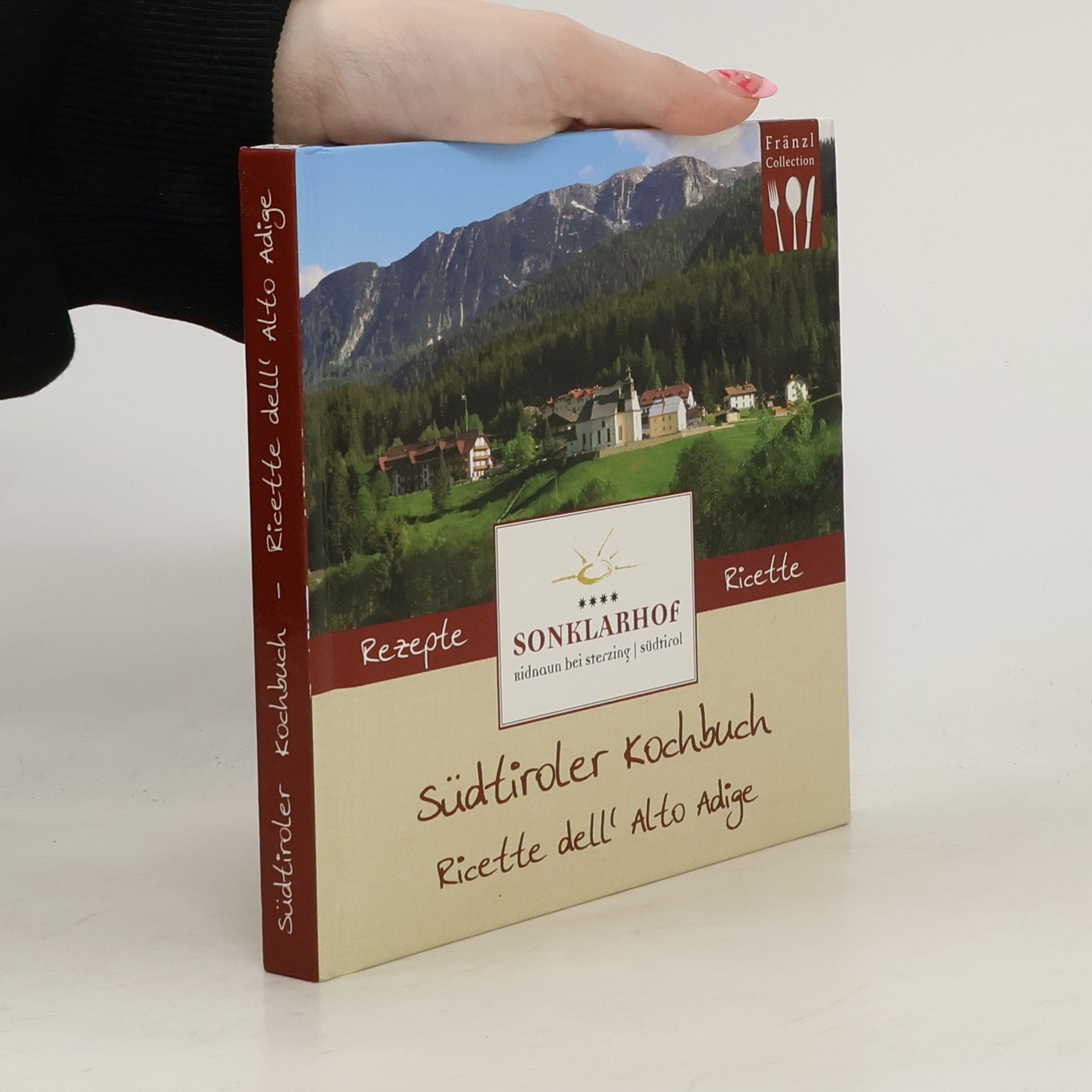 Autorenkollektiv Südtiroler Kochbuch - Ricette dell' Alto Adige