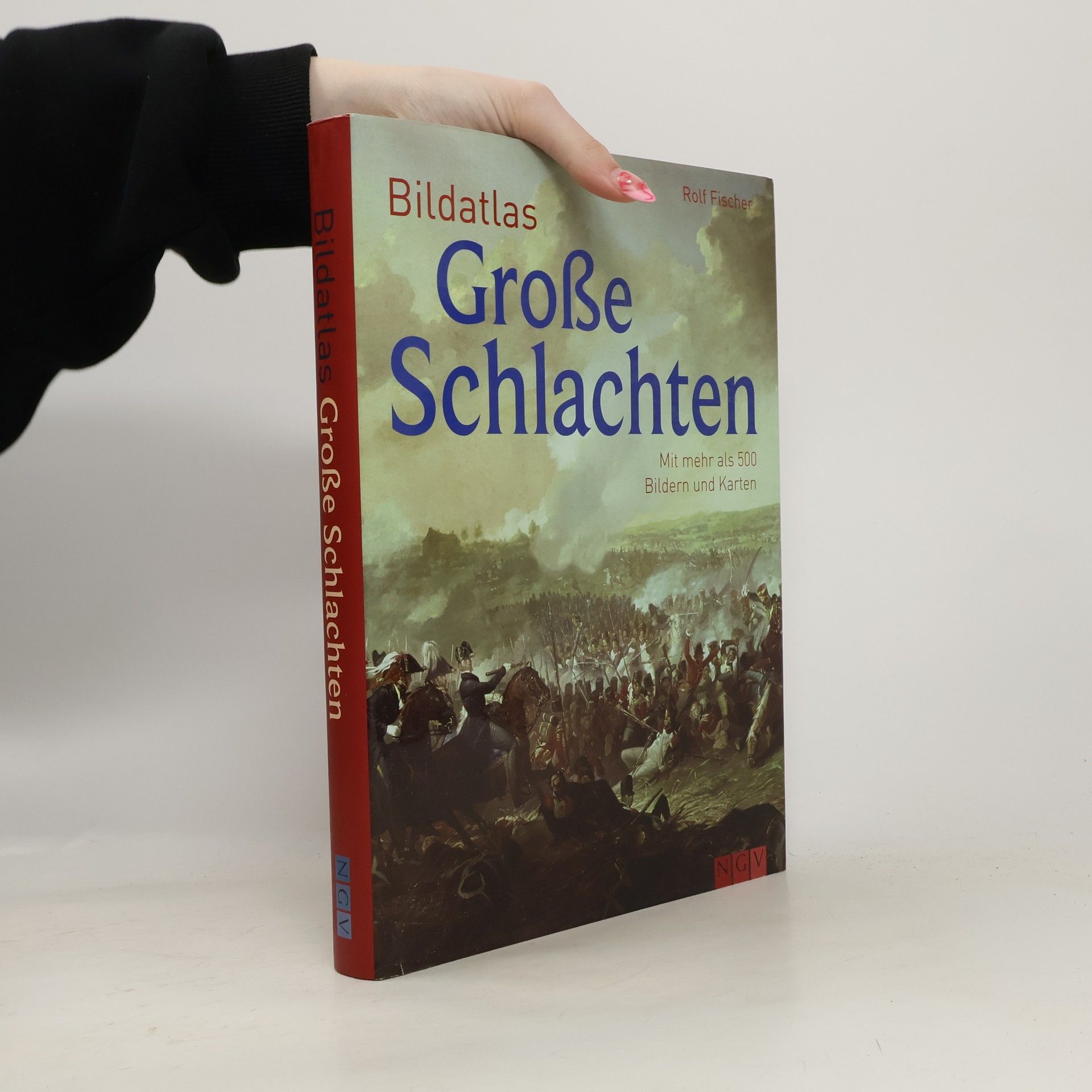 Karl-Rudolf Fischer Bildatlas große Schlachten