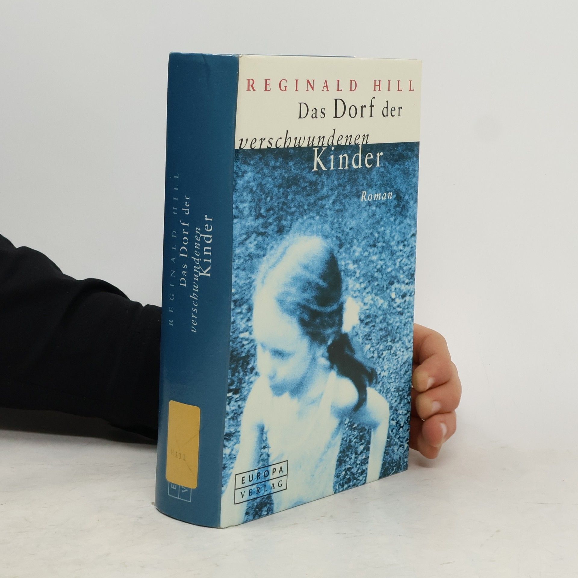 Reginald Hill Das Dorf der verschwundenen Kinder