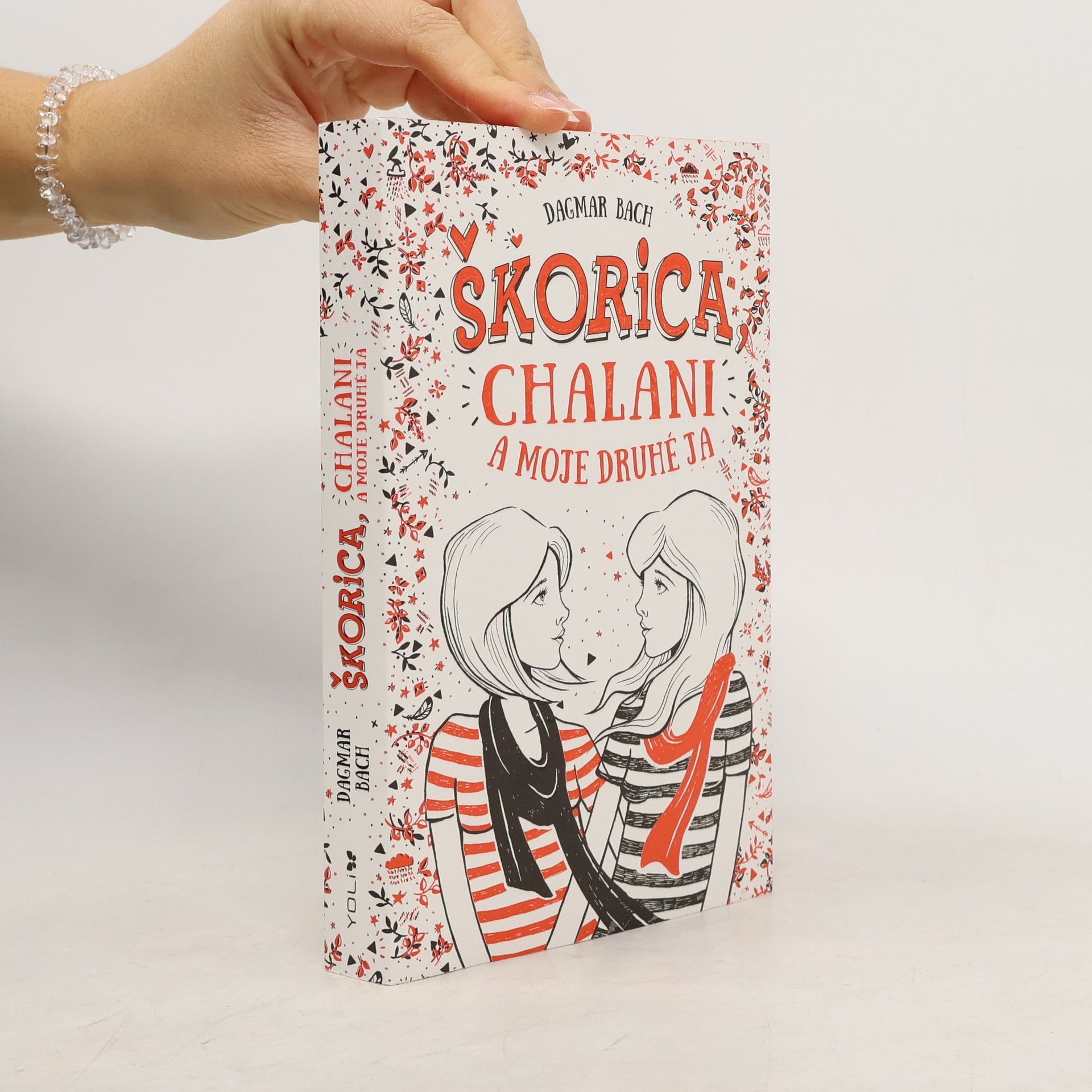 Dagmar Bach Škorica, chalani a moje druhé ja