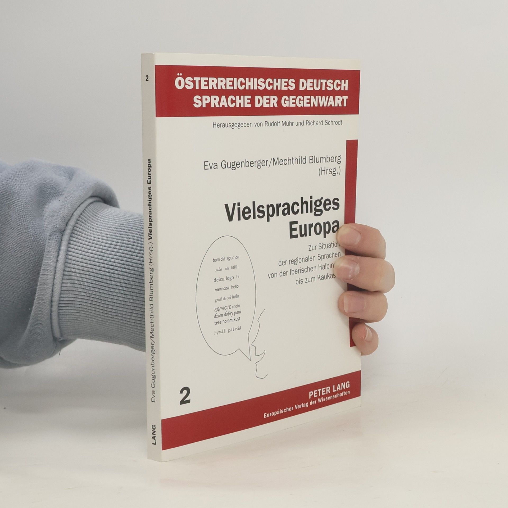 Eva Gugenberger Österreichisches Deutsch – Sprache der Gegenwart - 2: Vielsprachiges Europa
