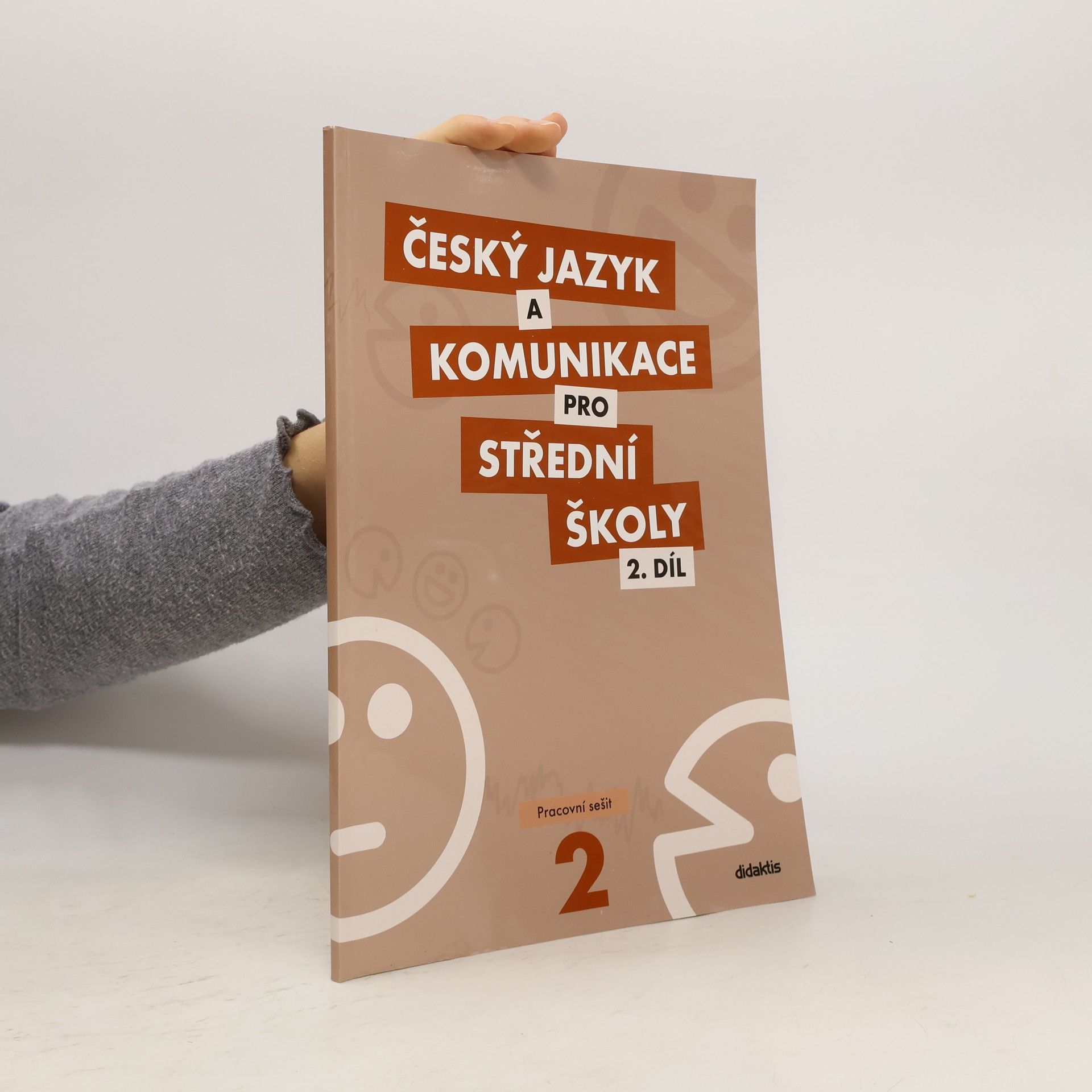 Kolektiv autorů Český jazyk a komunikace pro SŠ 2. díl pracovní sešit