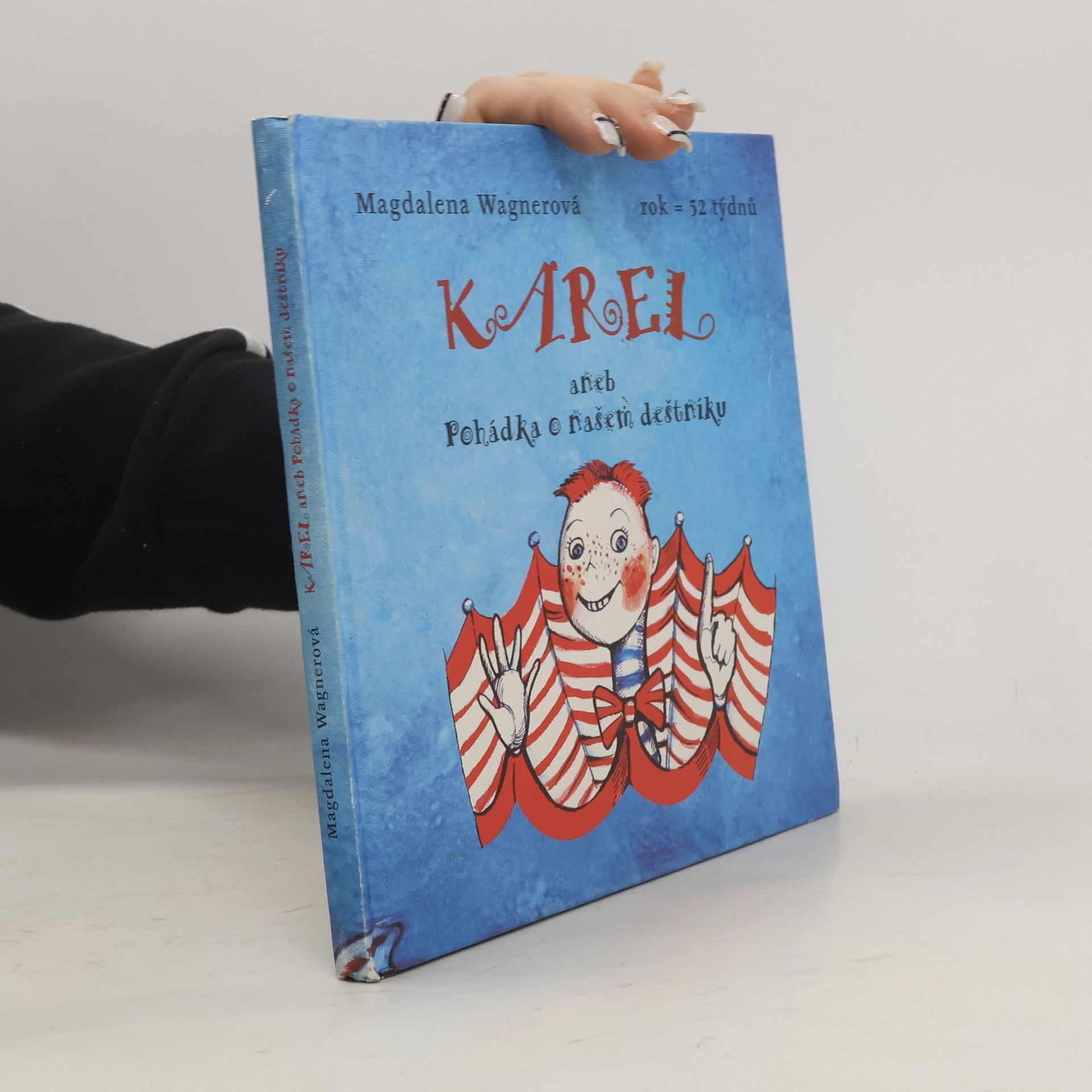 Magdalena Wagnerová Karel, aneb, Pohádka o našem deštníku