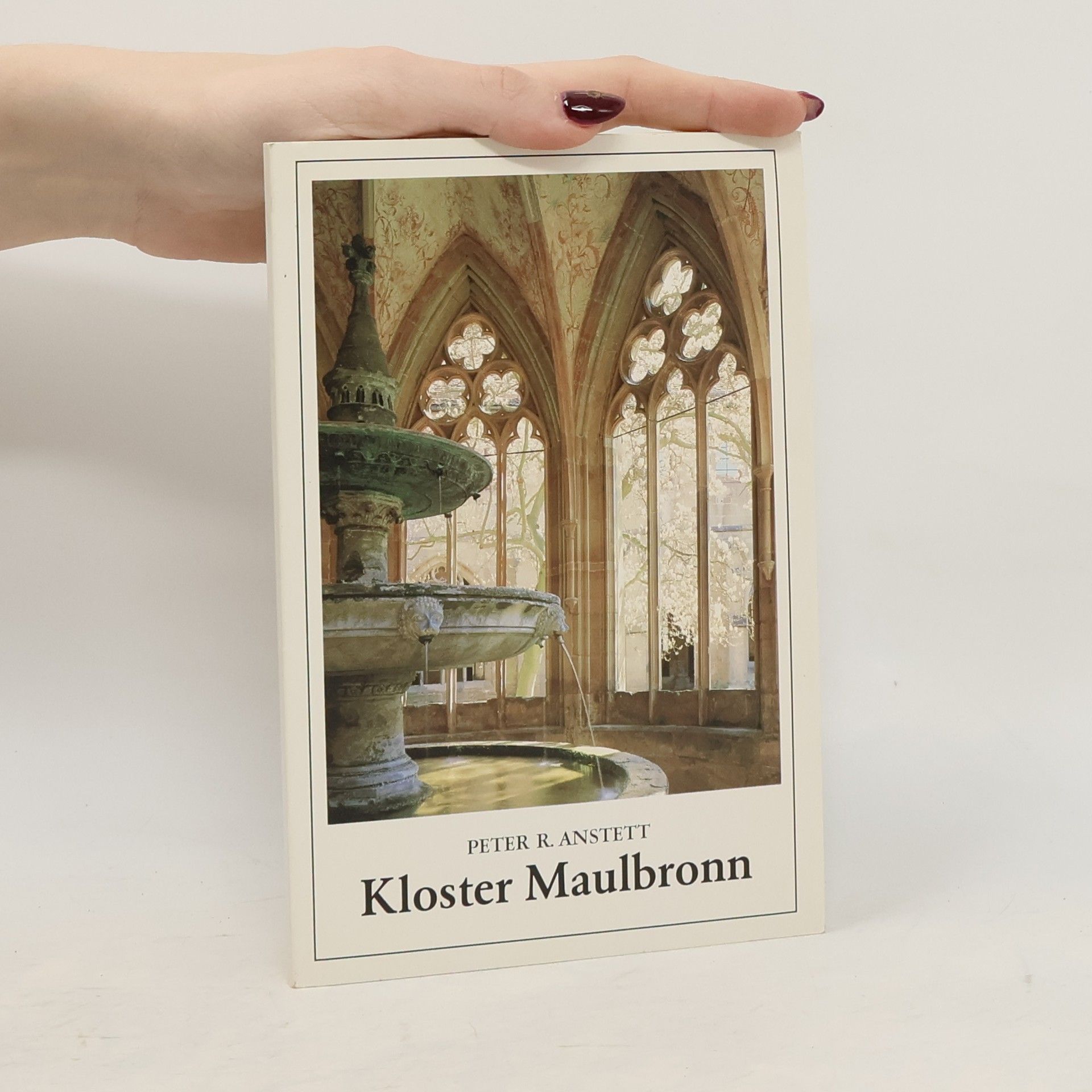 Peter R. Anstett Kloster Maulbronn