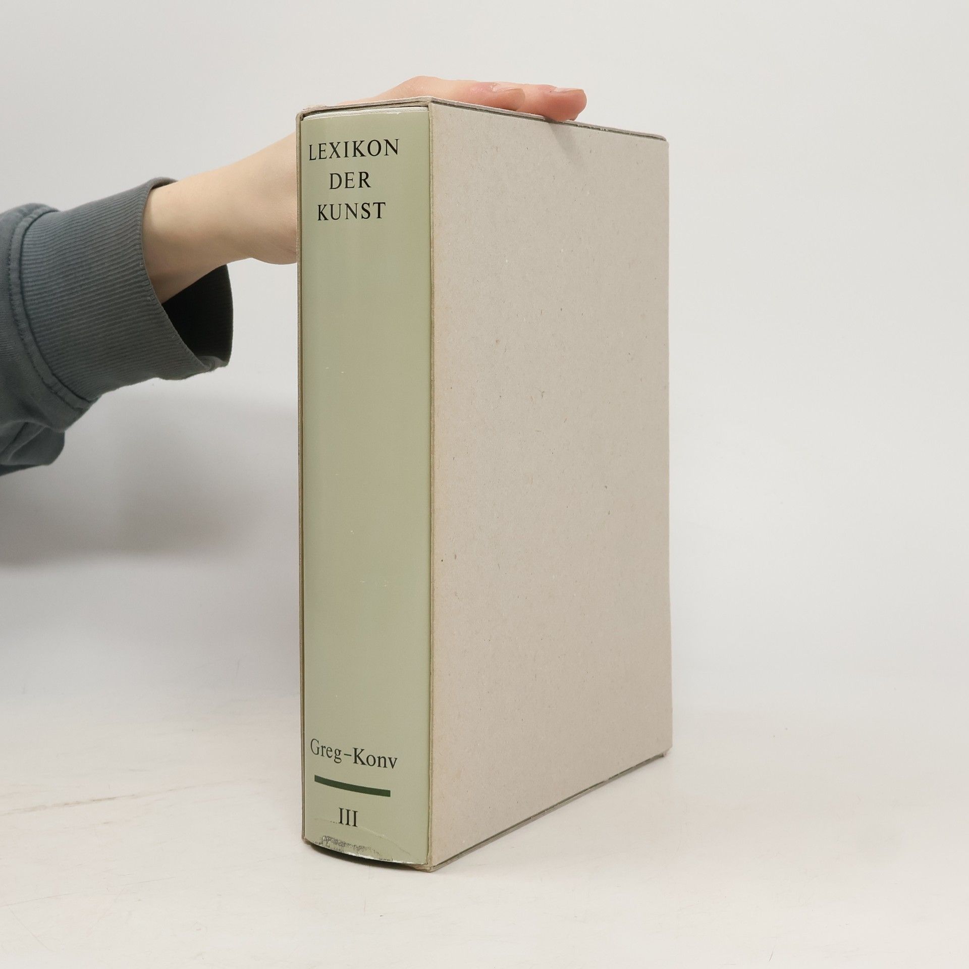 Various authors Lexikon der Kunst : Architektur, bildende Kunst III.