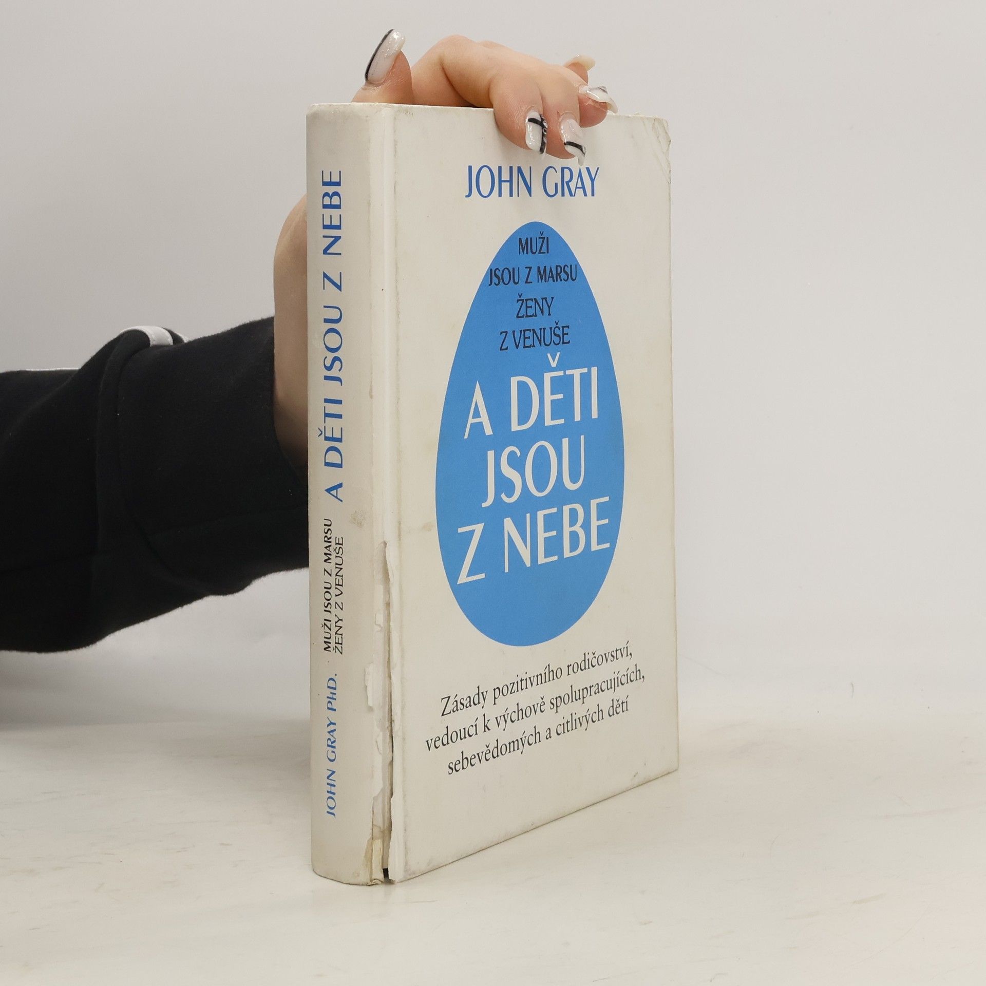 John Gray Ženy z Venuše a děti jsou z nebe