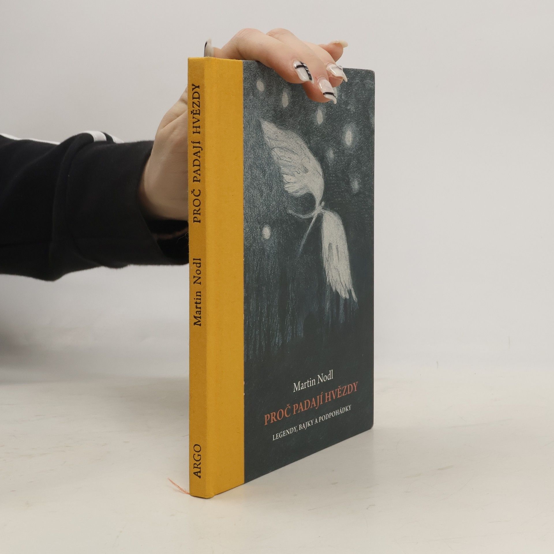 Martin Nodl Proč padají hvězdy. Bajky, legendy a podpohádky