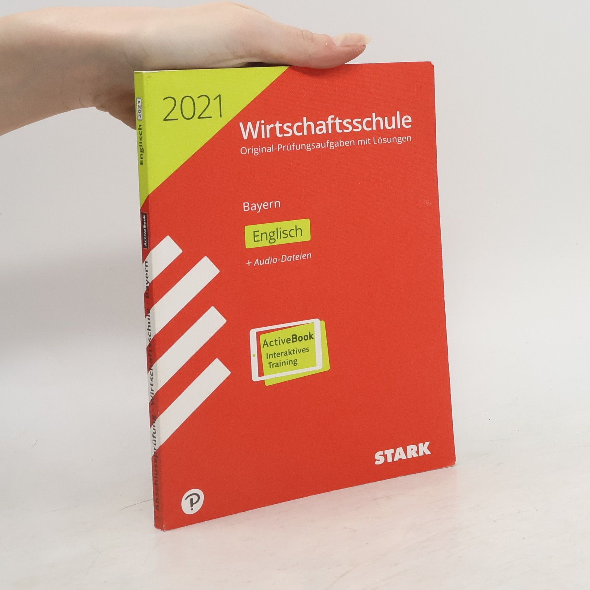 STARK Original-Prüfungen Wirtschaftsschule 2021 - Englisch - Bayern