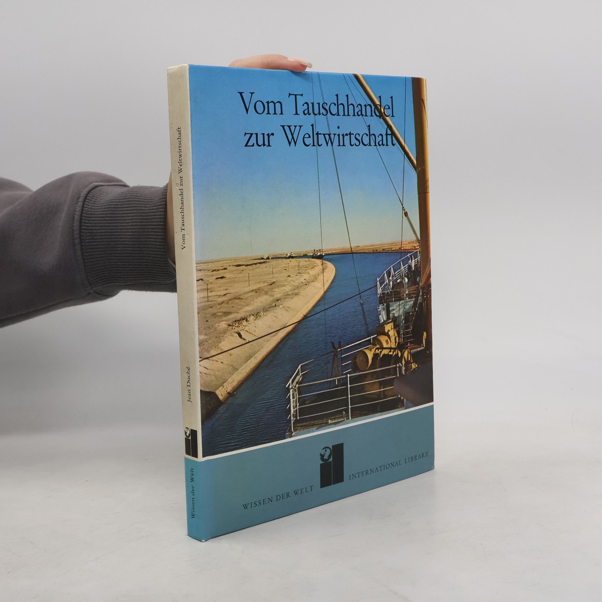 Vom Tauschhandel zur Weltwirtschaft