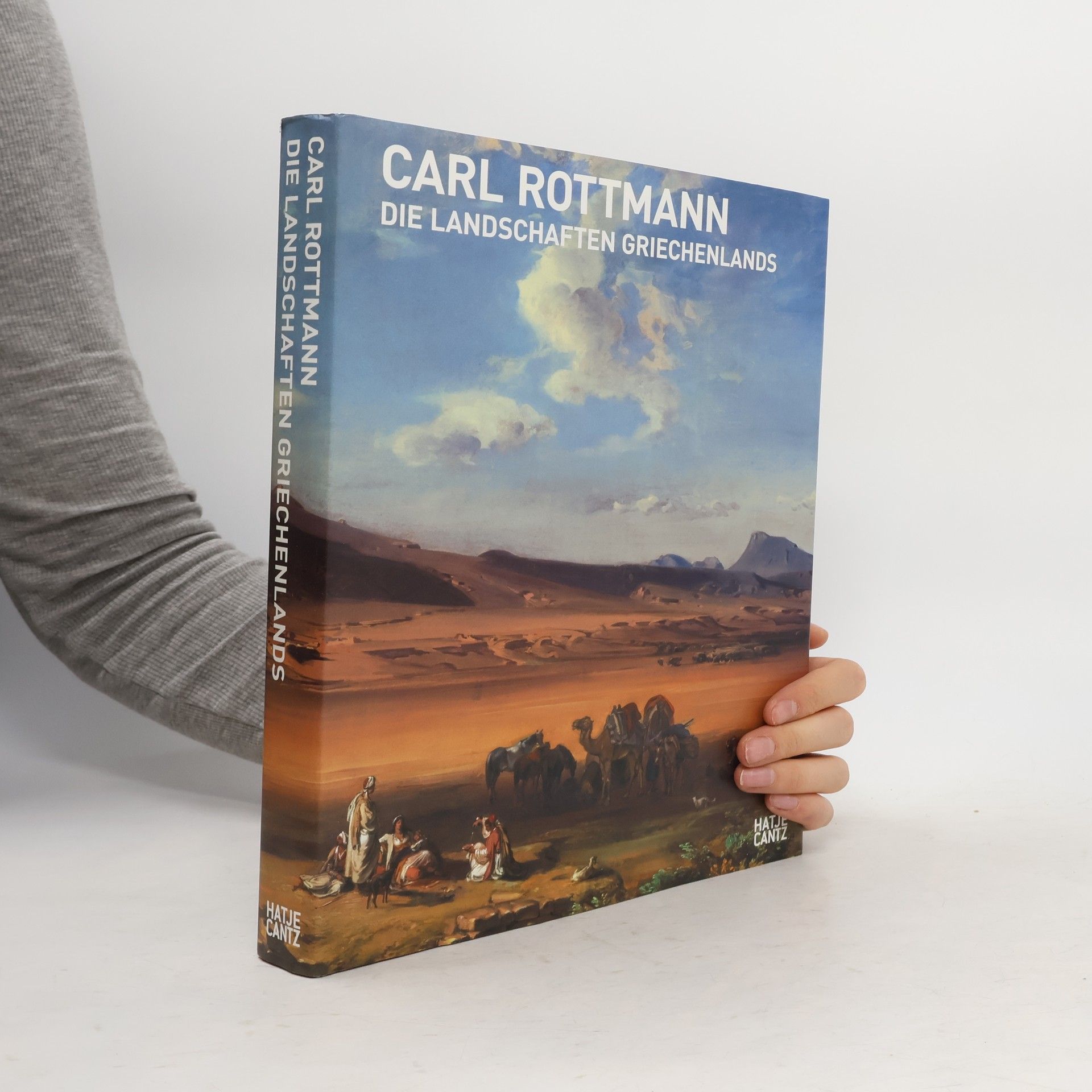 Carl Rottmann Carl Rottmann - Die Landschaften Griechenlands
