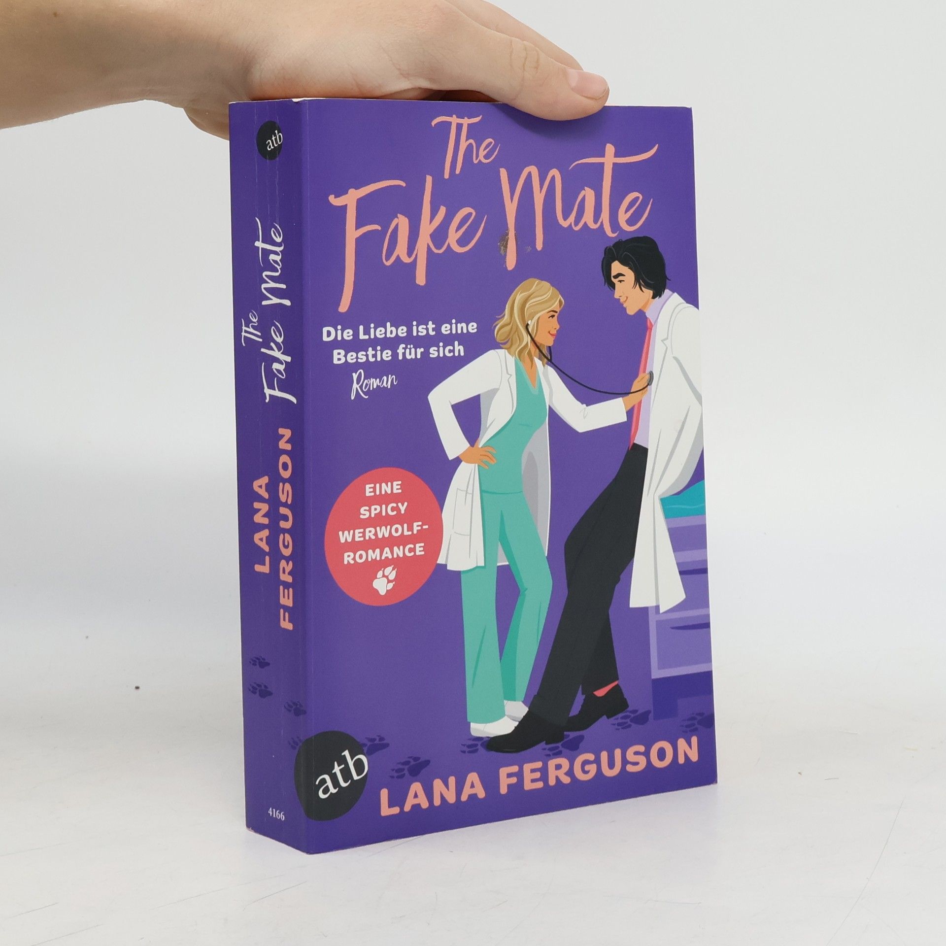 Lana Ferguson  The Fake Mate - Die Liebe ist eine Bestie für sich