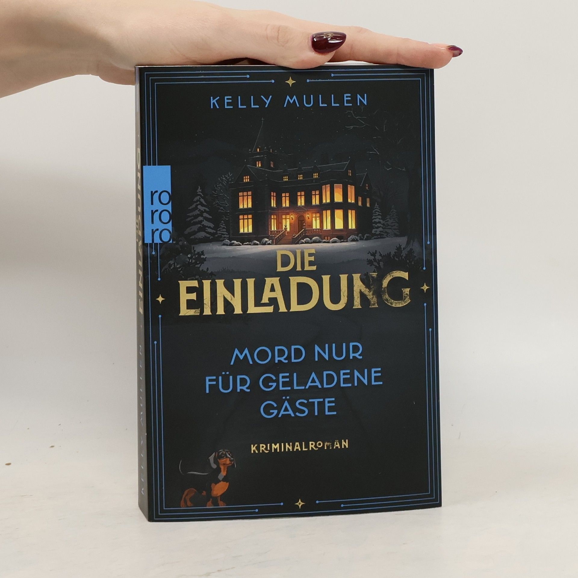 Kelly Mullen Die Einladung – Mord nur für geladene Gäste