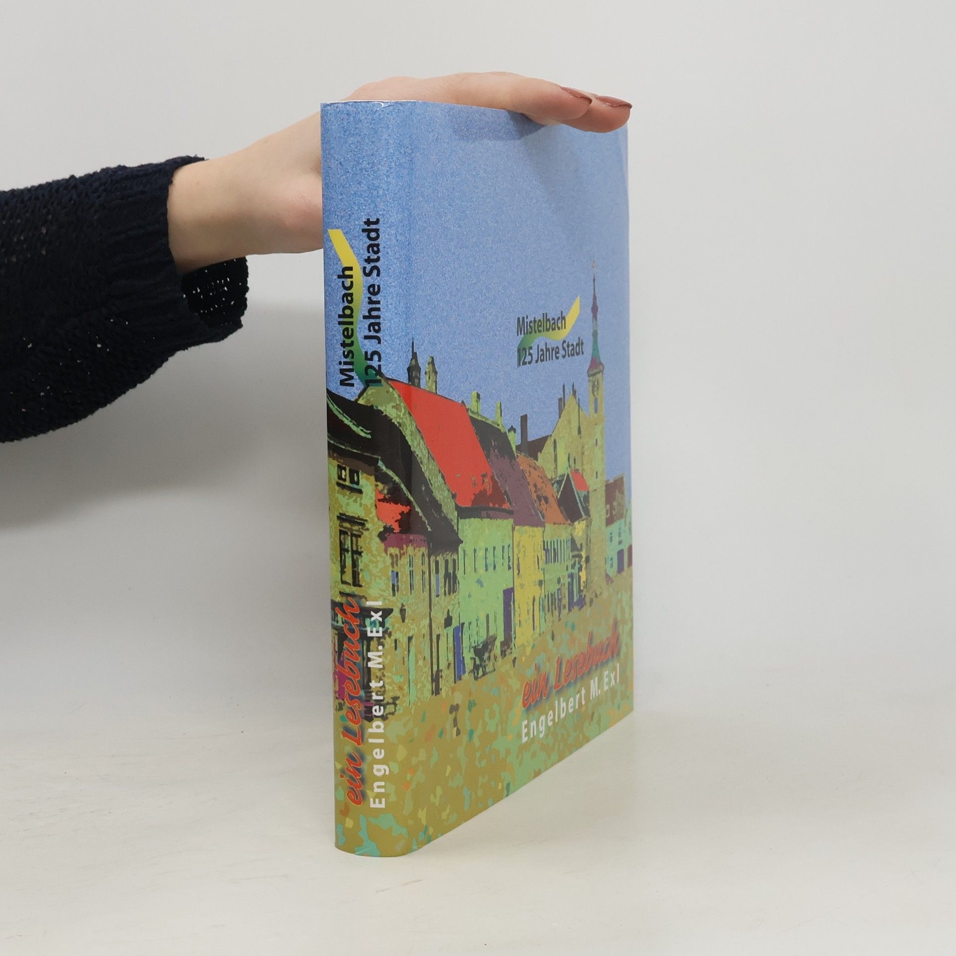 Mistelbach an der Zaya Mistelbach, 125 Jahre Stadt