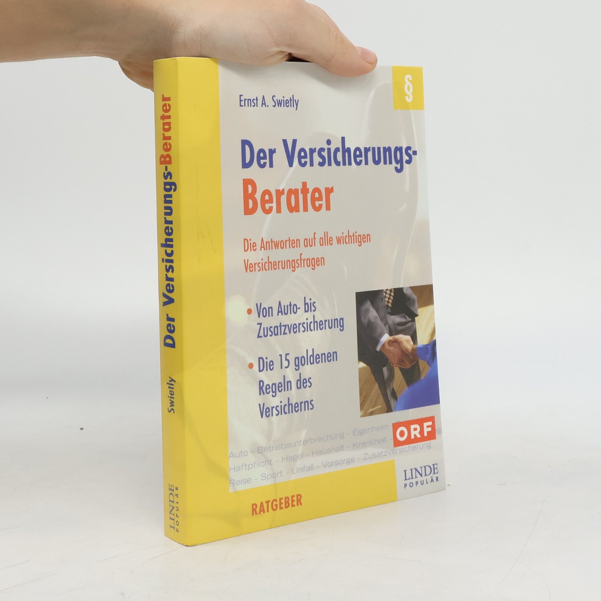 Ernst A. Swietly Der Versicherungs-Berater