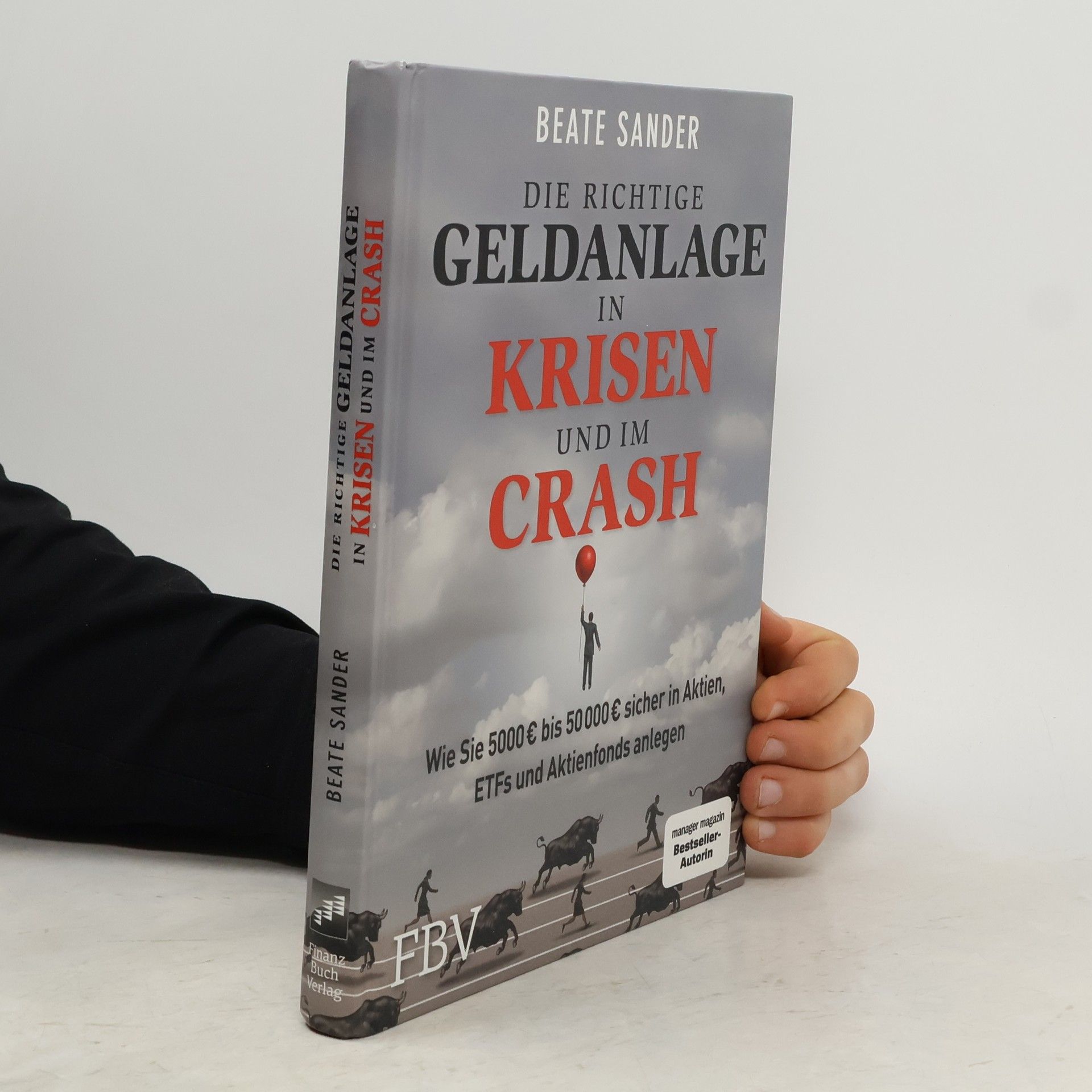 Die richtige Geldanlage in Krisen und im Crash