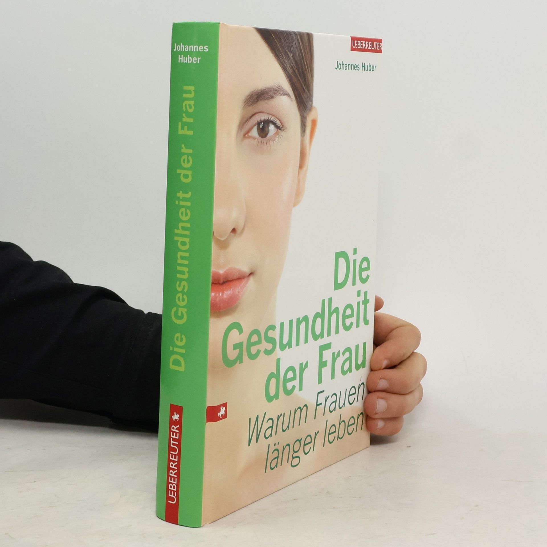 Johannes Huber Die Gesundheit der Frau