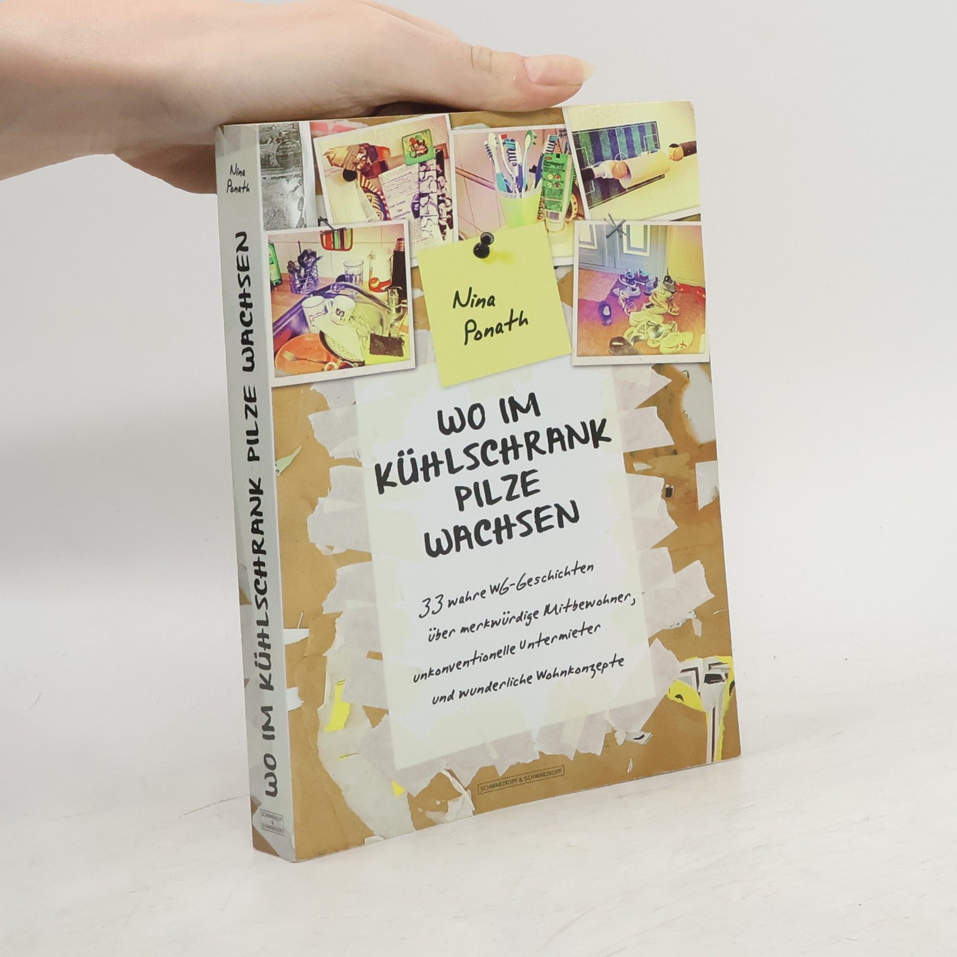 Nina Ponath Wo im Kühlschrank Pilze wachsen