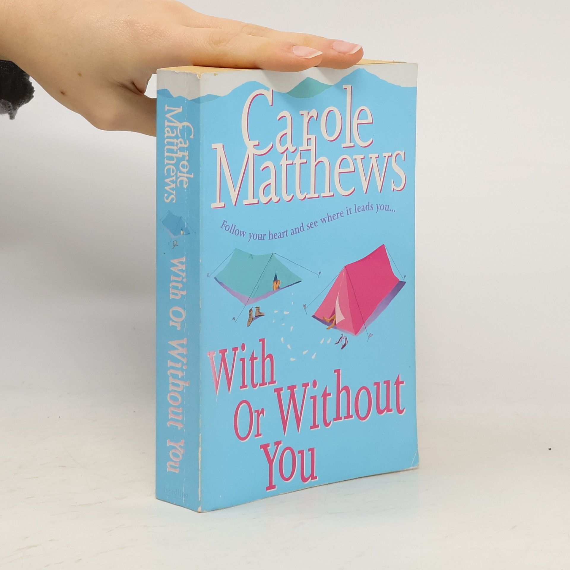 Carole Matthews With Or Without You