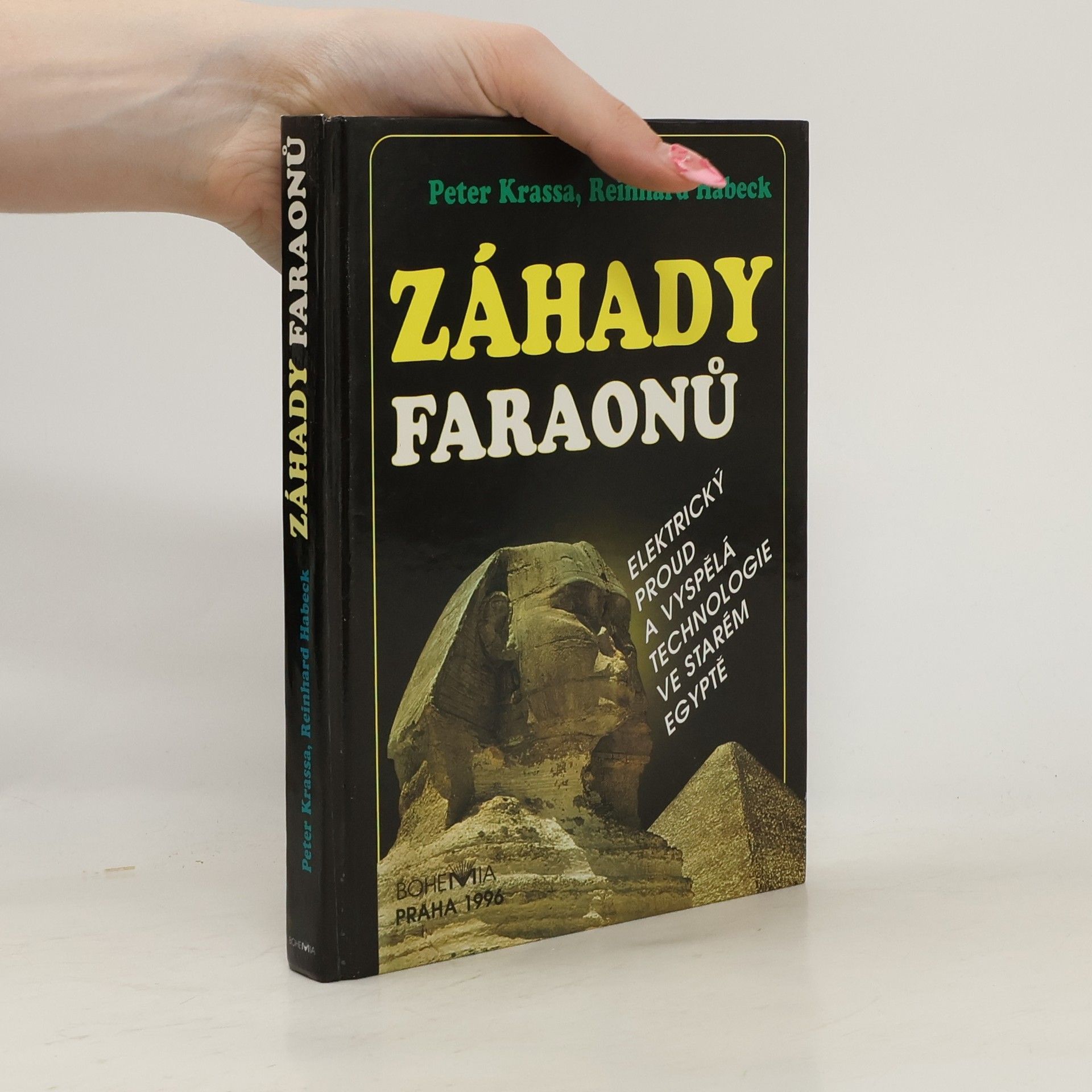 Peter Krassa Záhady faraonů : elektrický proud a vyspělá technologie ve starém Egyptě