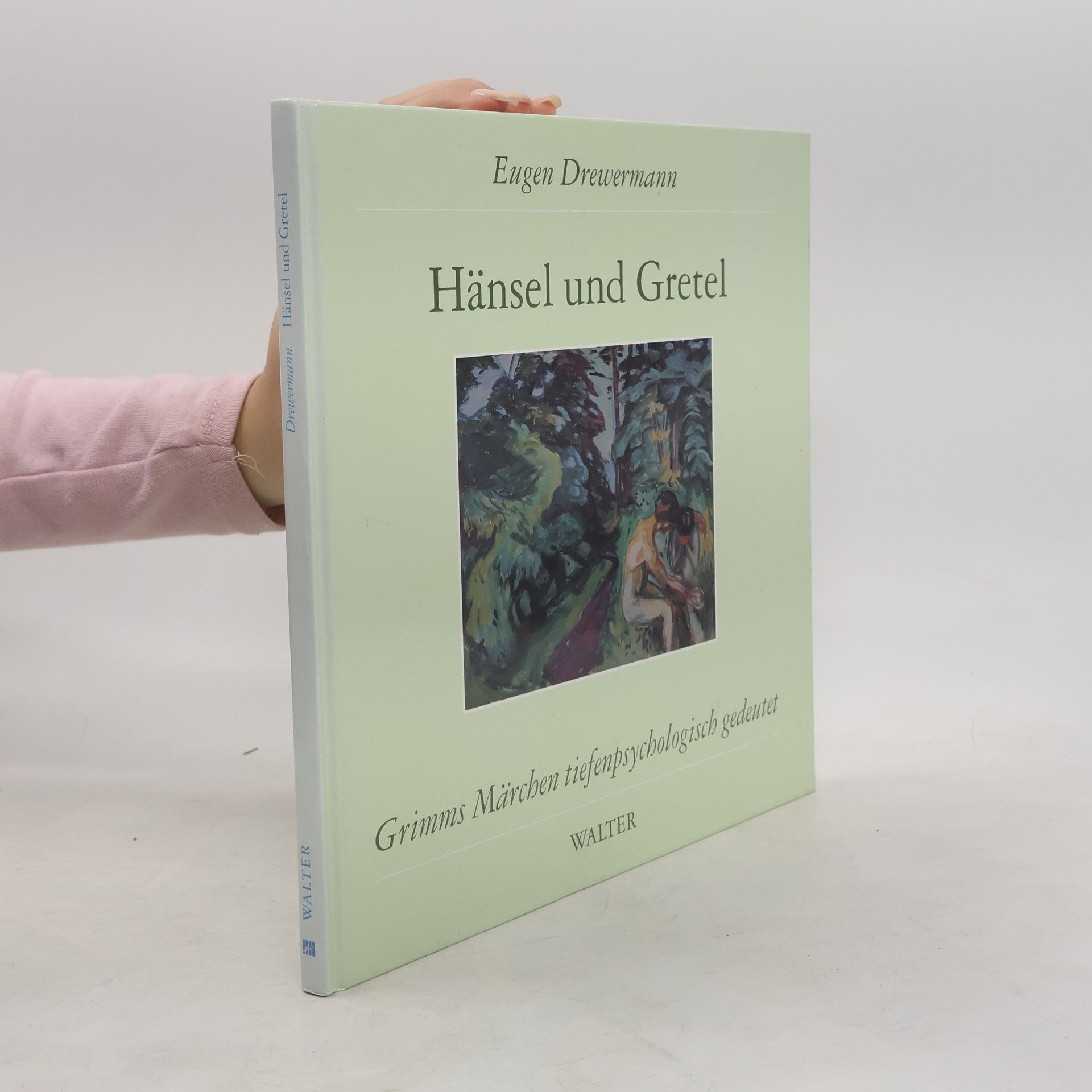 Eugen Drewermann Hänsel und Gretel