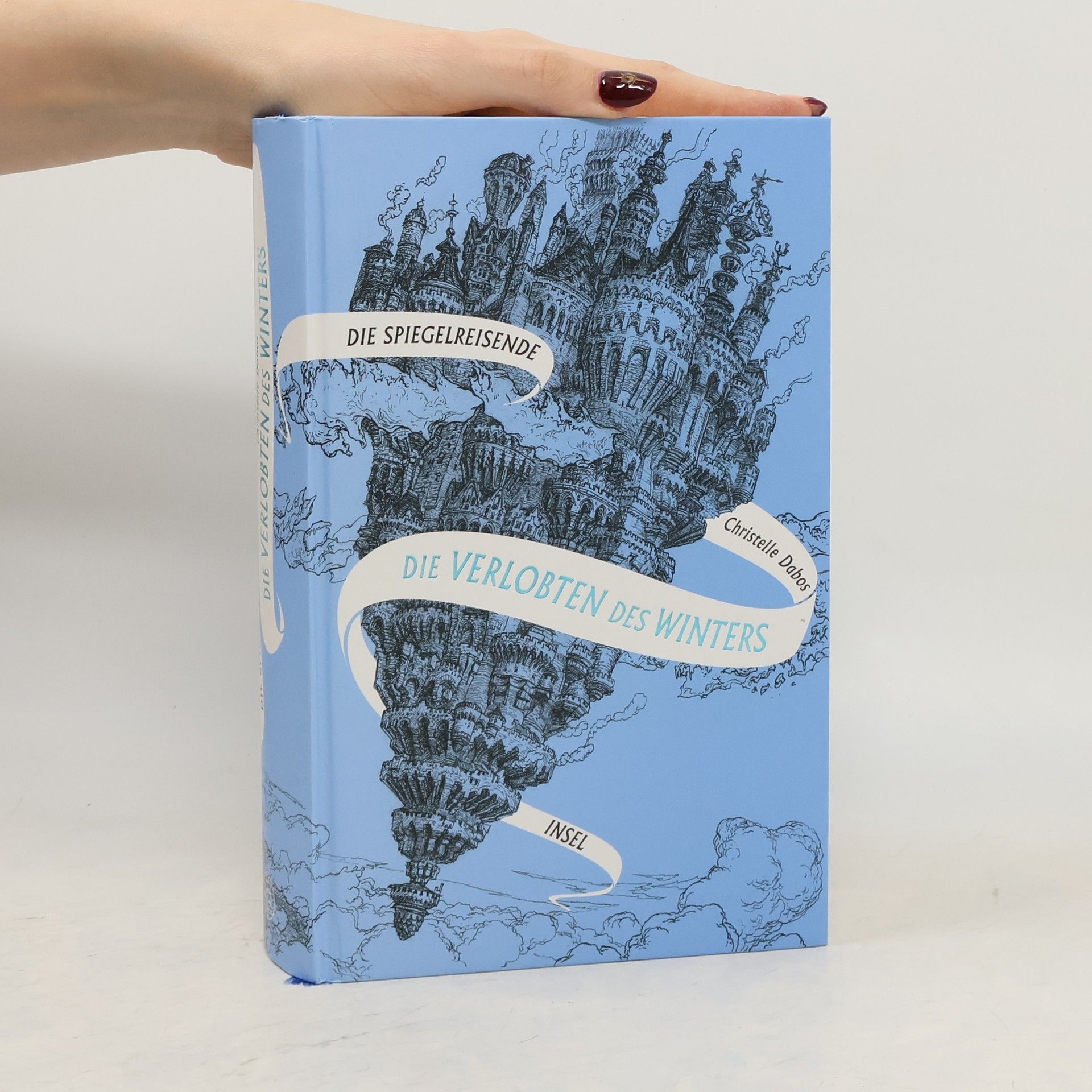 Christelle Dabos Die Spiegelreisende. Die Verlobten des Winters