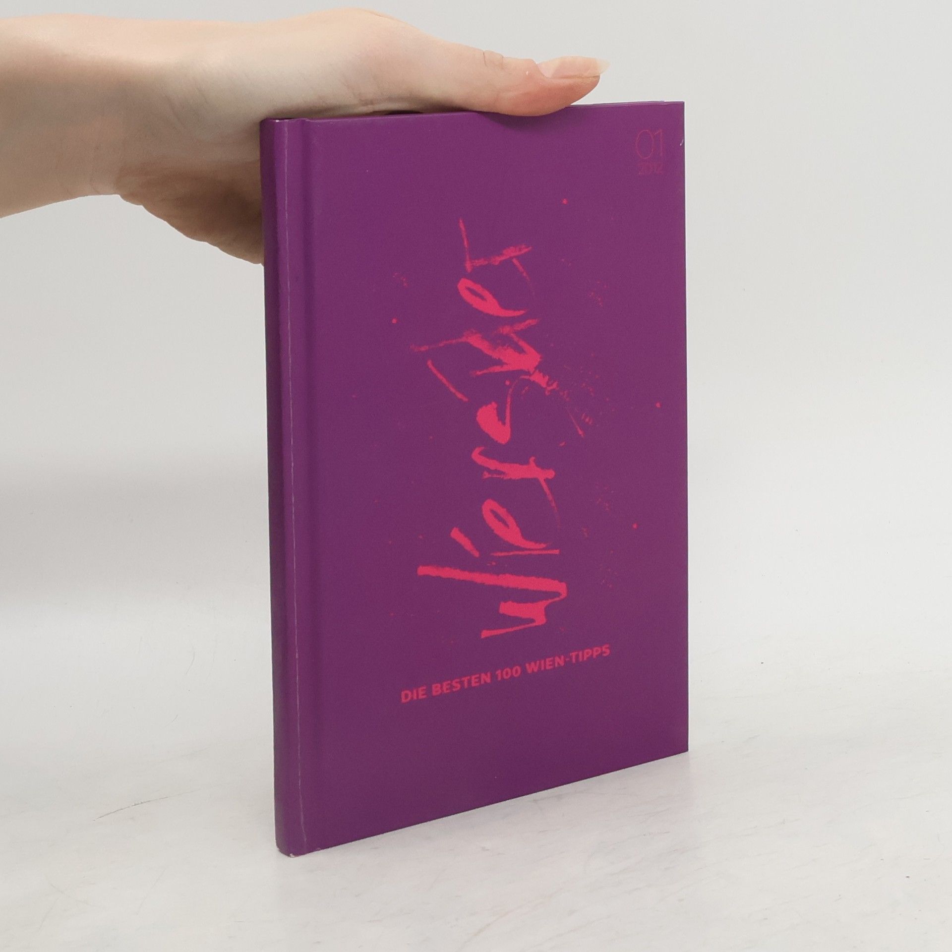 Die besten 100 Wien Tipps. Editorial Premiere für Wiensider