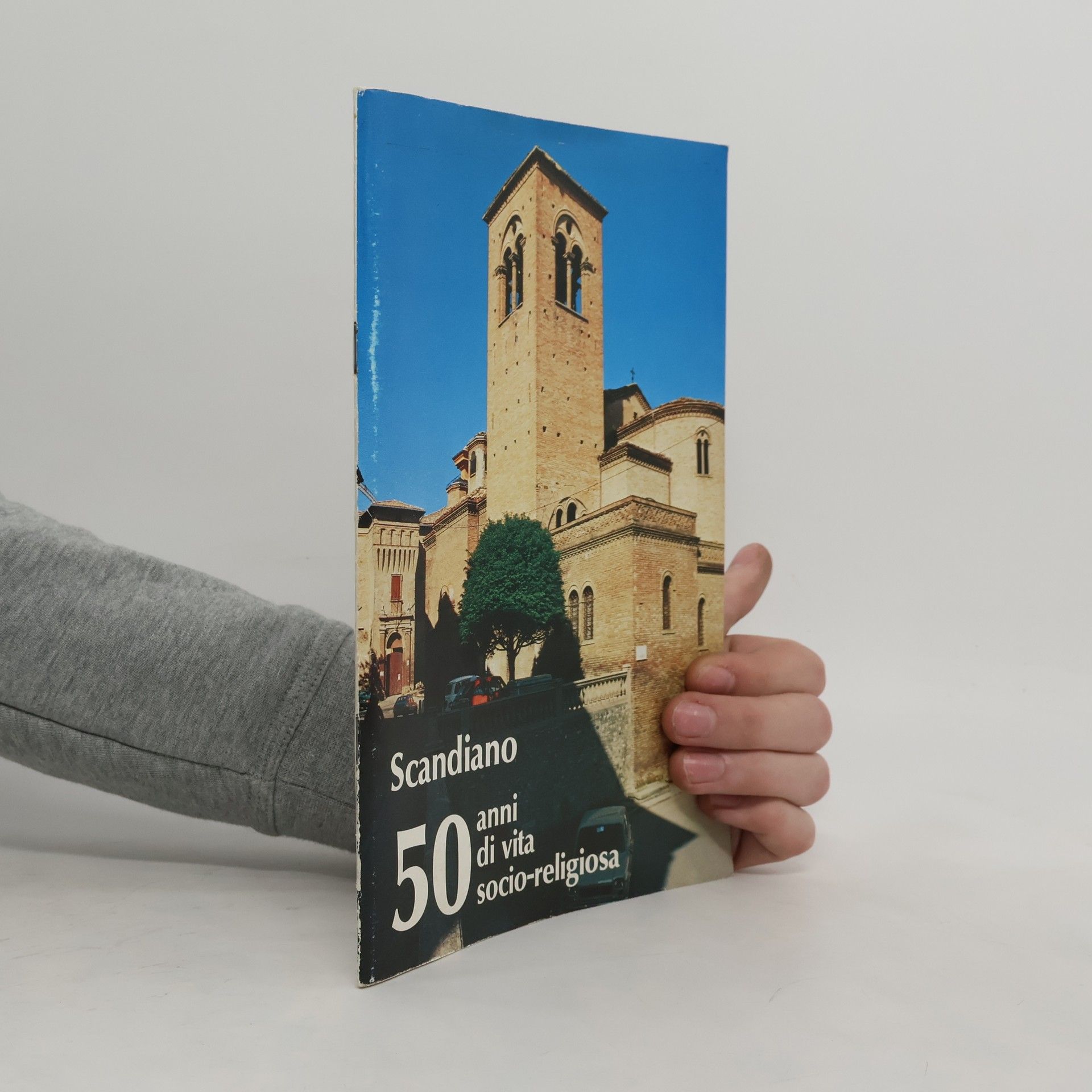 AA.VV. Scandiano 50 anni di vita socio-religiosa
