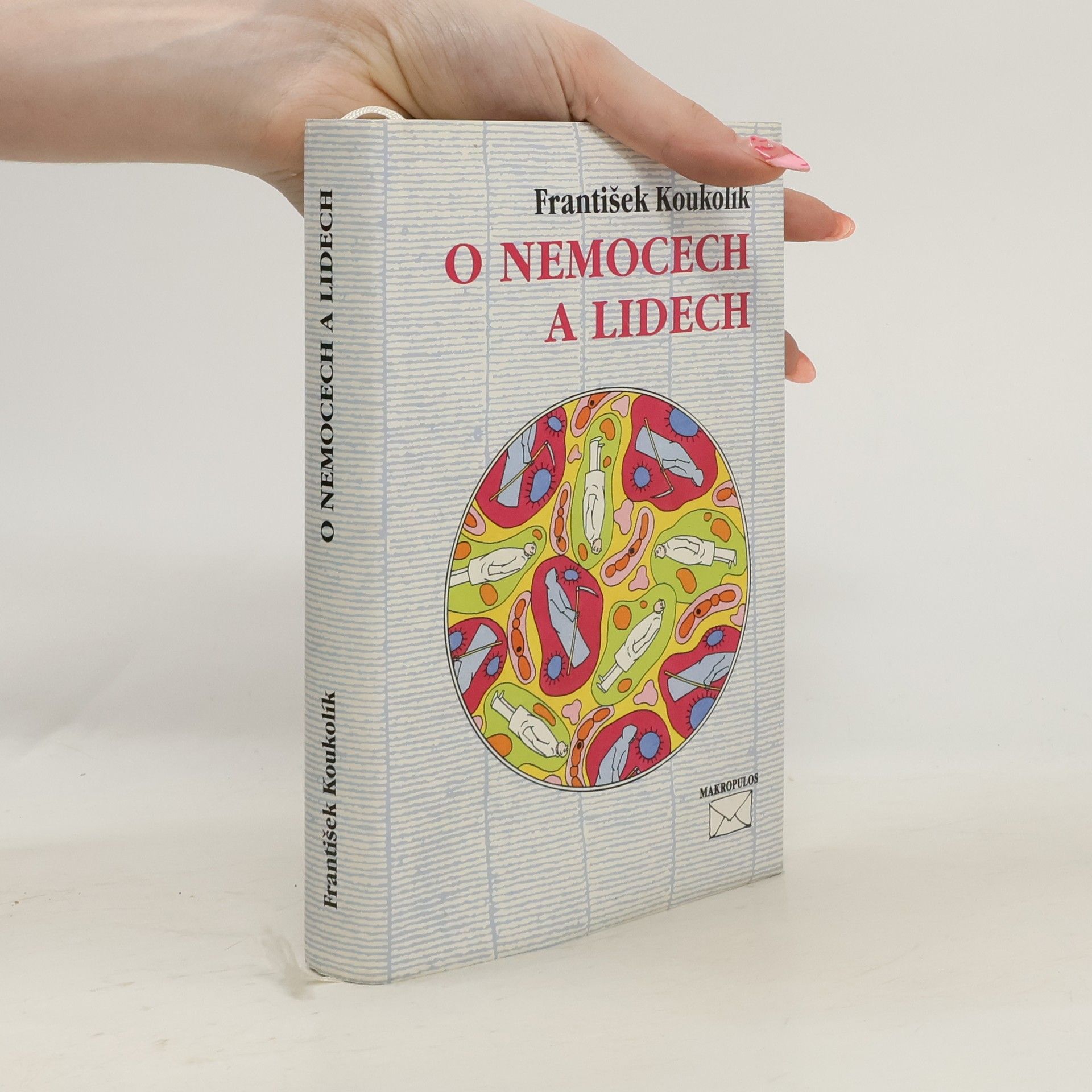 František Koukolík O nemocech a lidech