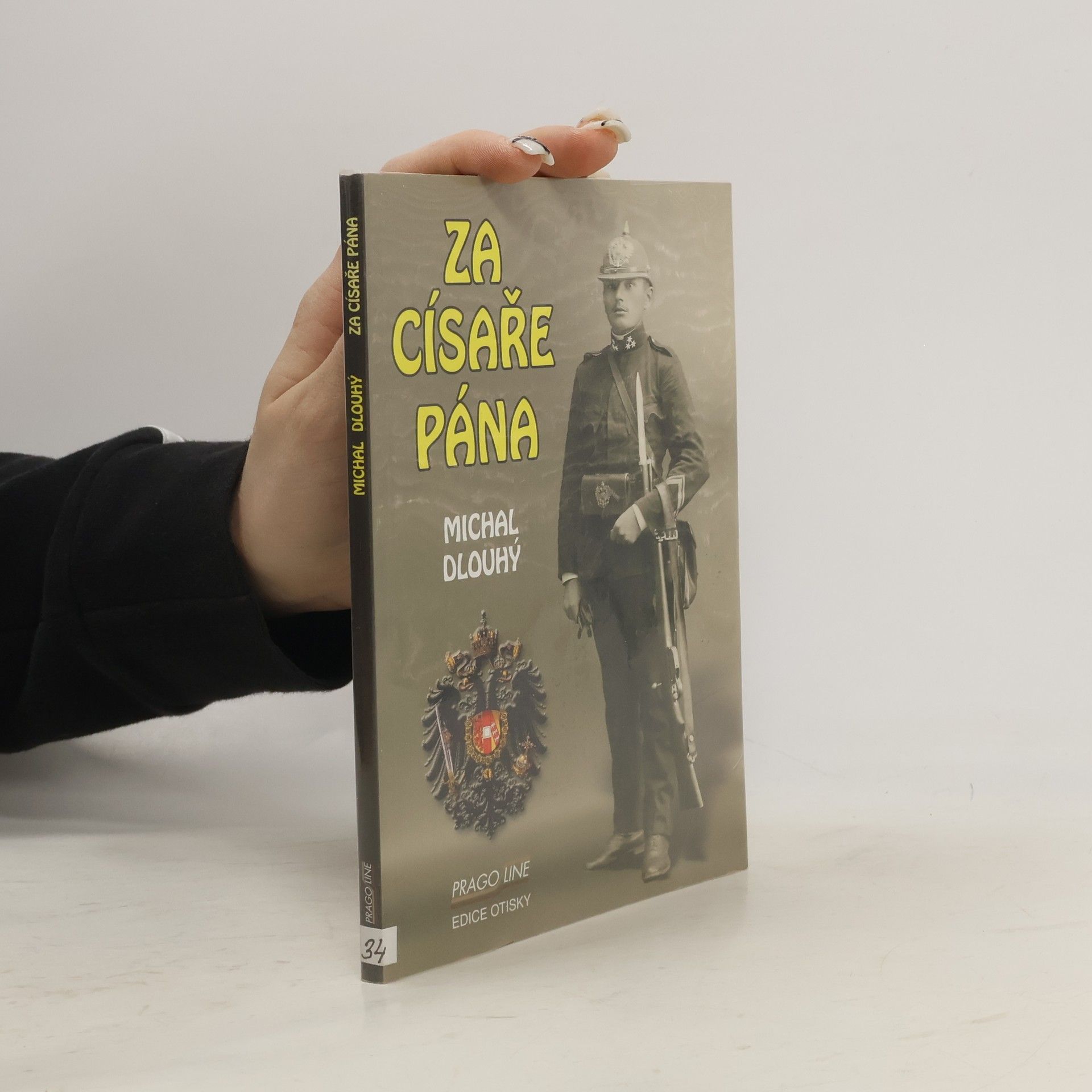 Michal Dlouhý Za císaře pána