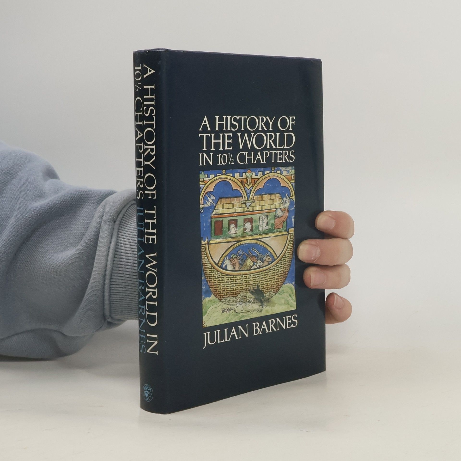 Julian Barnes A History of the World in 10½ Chapters