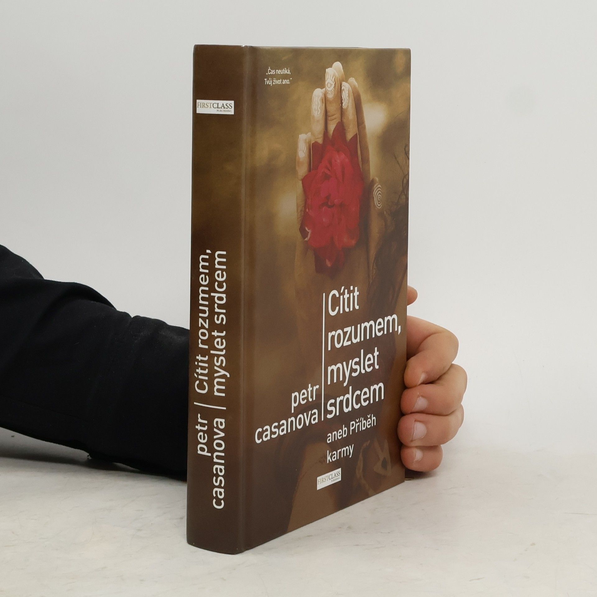 Petr Casanova Cítit rozumem, myslet srdcem