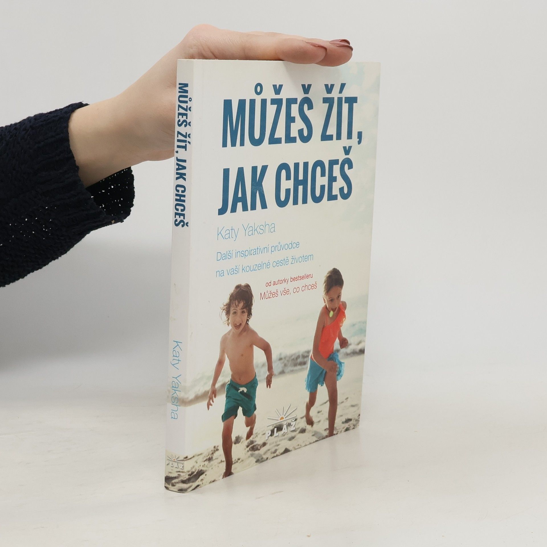 Katy Yaksha Můžeš žít, jak chceš