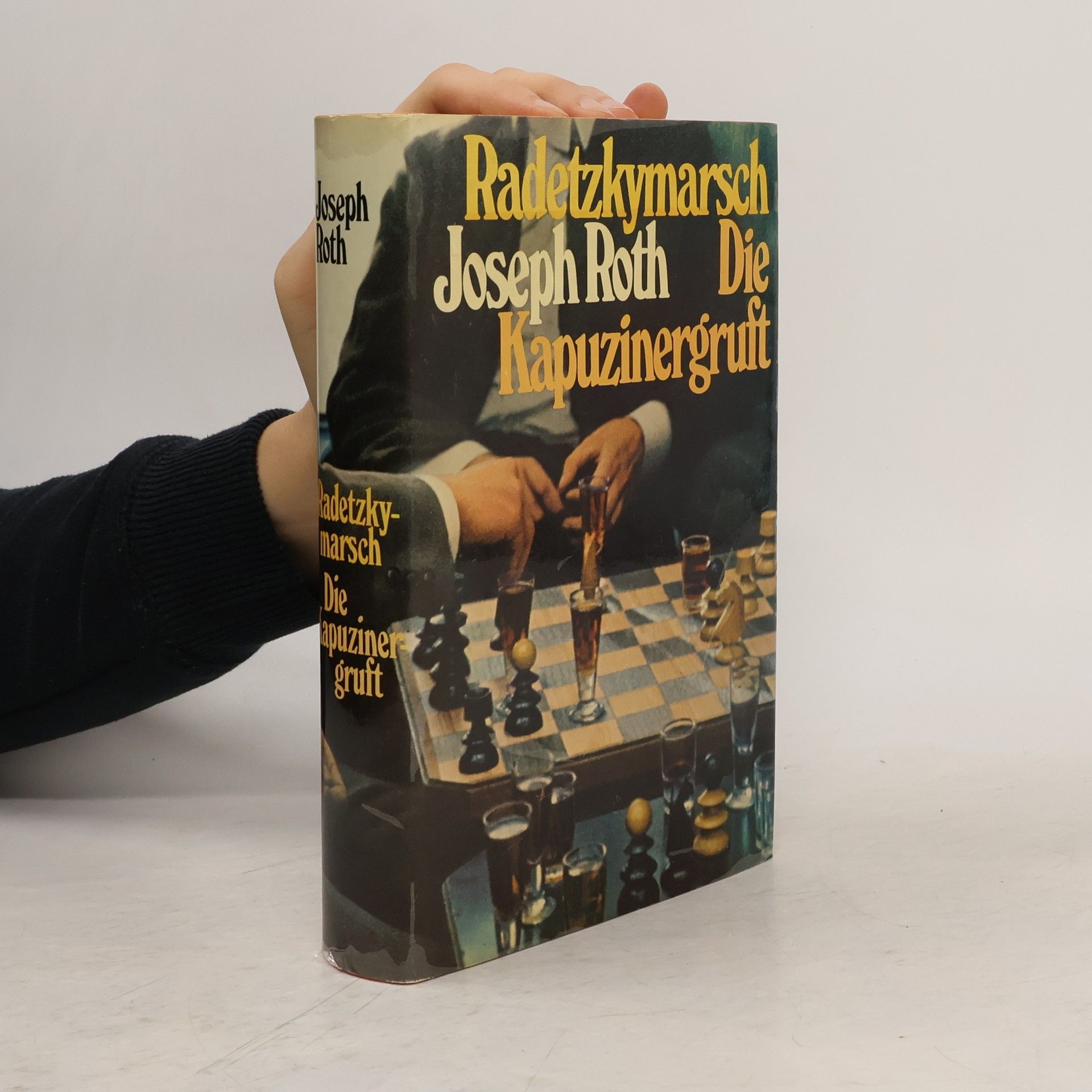 Joseph Roth Radetzkymarsch und Die Kapuzinergruft.