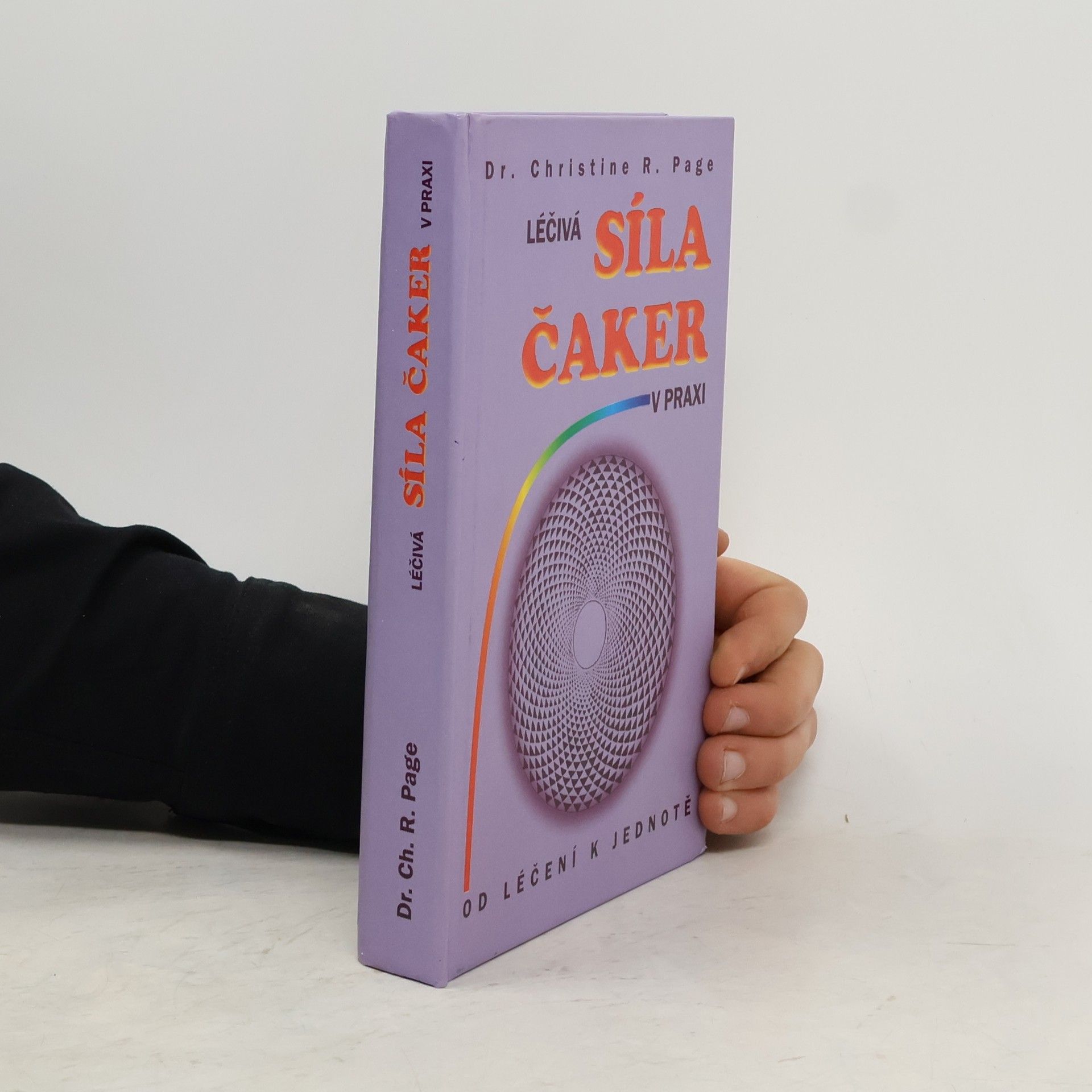 Christine R. Page Léčivá síla čaker v praxi