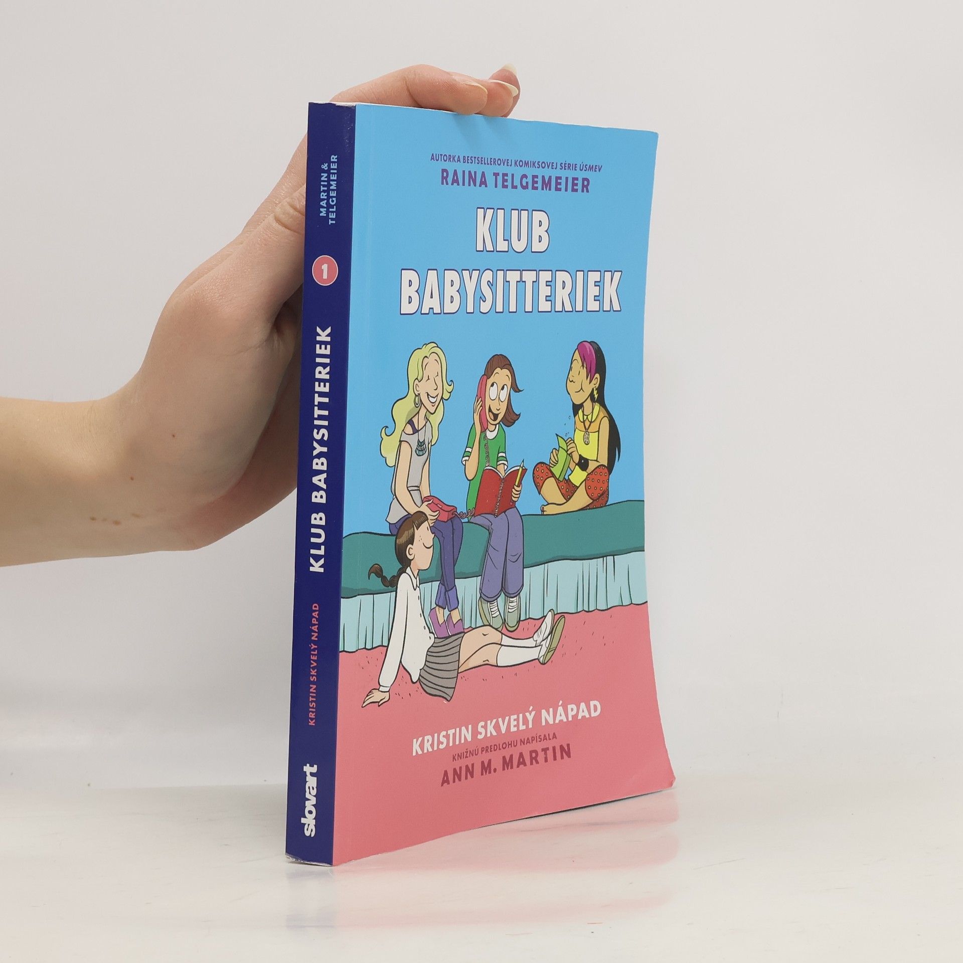 Raina Telgemeier Klub babysitteriek: Kristin skvelý nápad