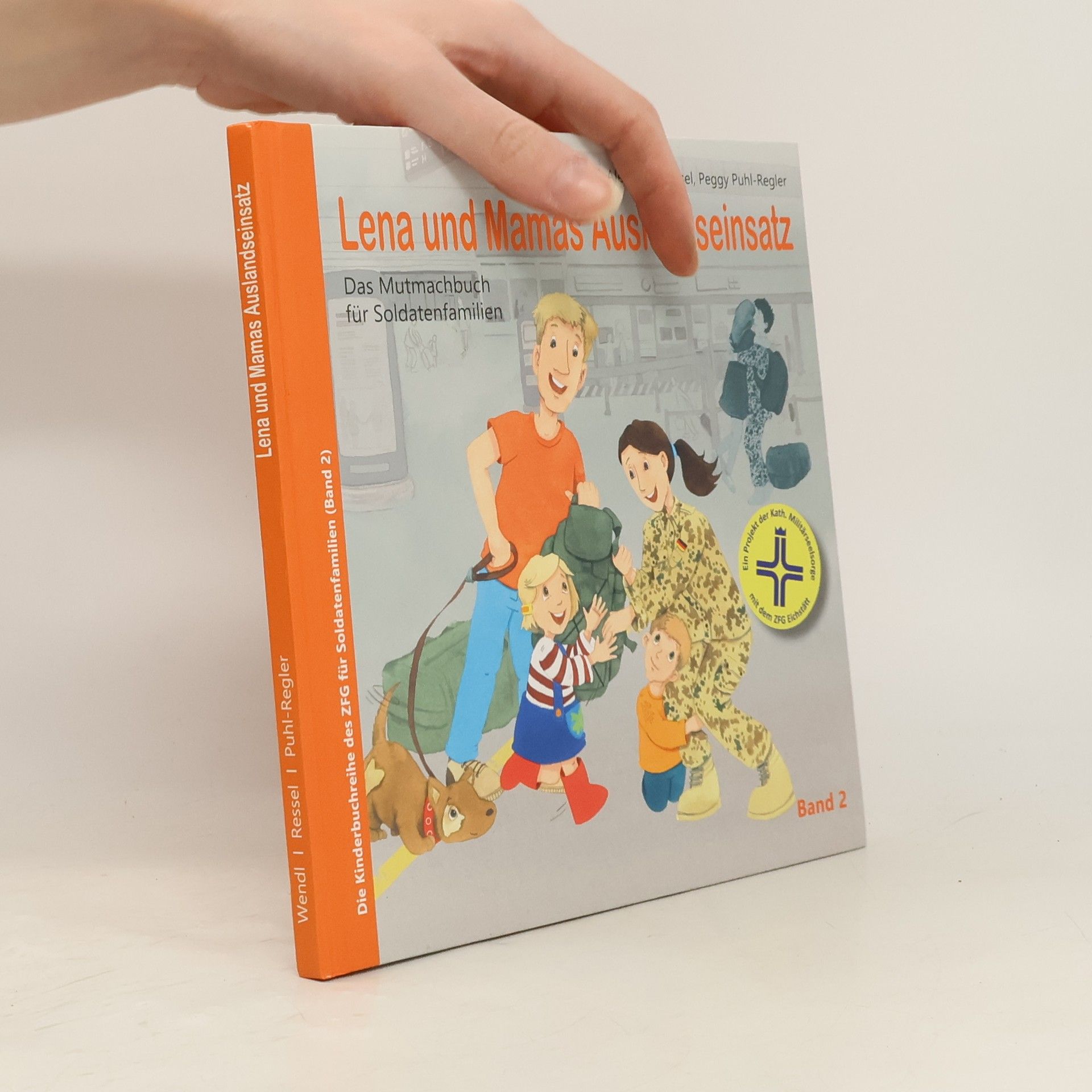 Alexandra Ressel Lena und Mamas Auslandseinsatz