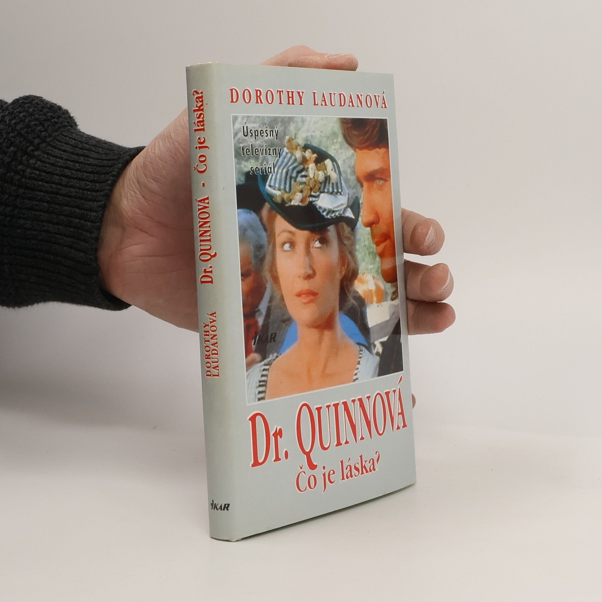 Dorothy Laudan Dr. Quinnová - Čo je láska?