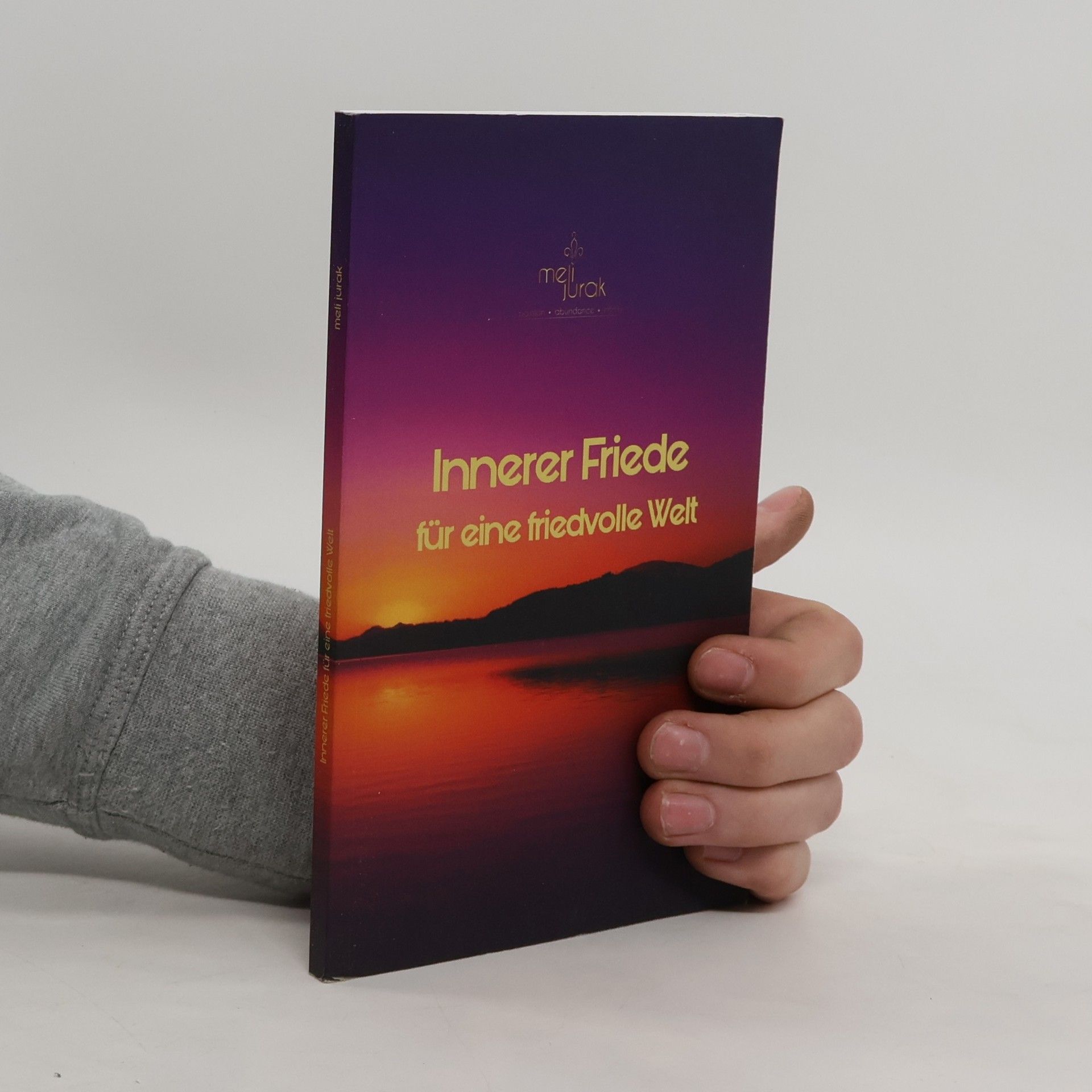 Meli Jurak Innerer Friede für eine friedvolle Welt