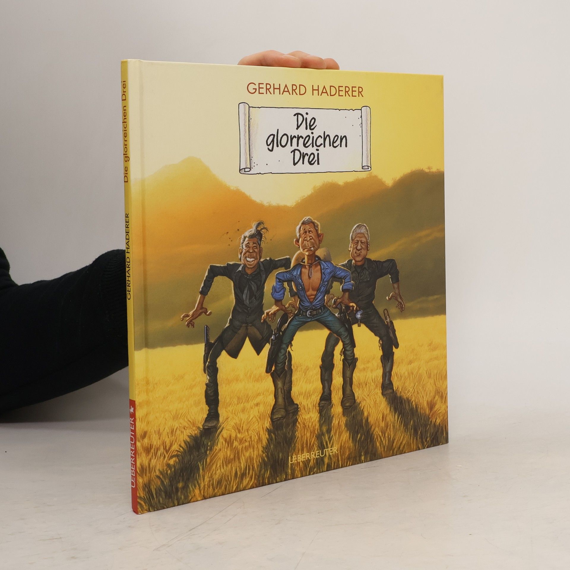 Gerhard Haderer Die glorreichen Drei