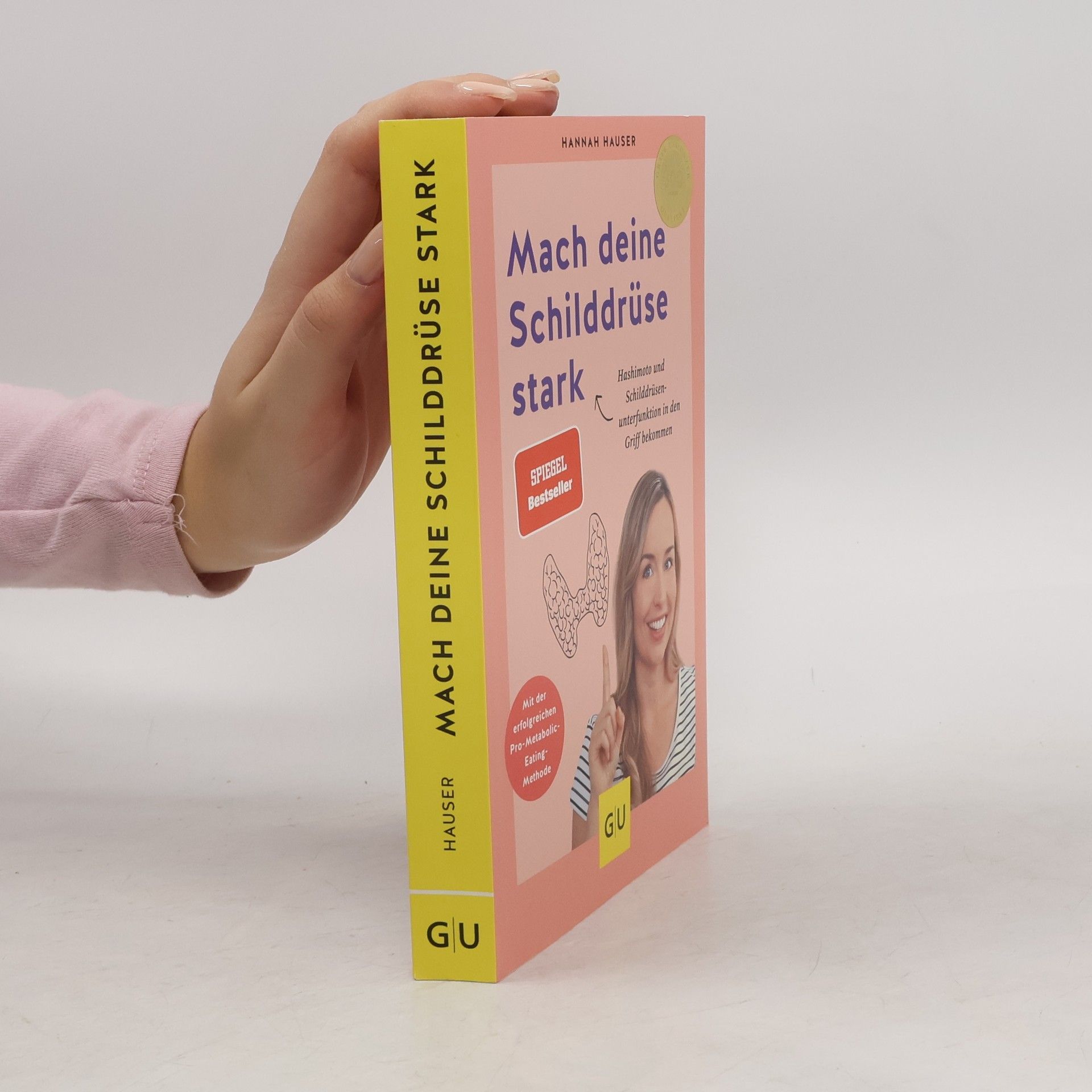 Hannah Hauser Mach deine Schilddrüse stark