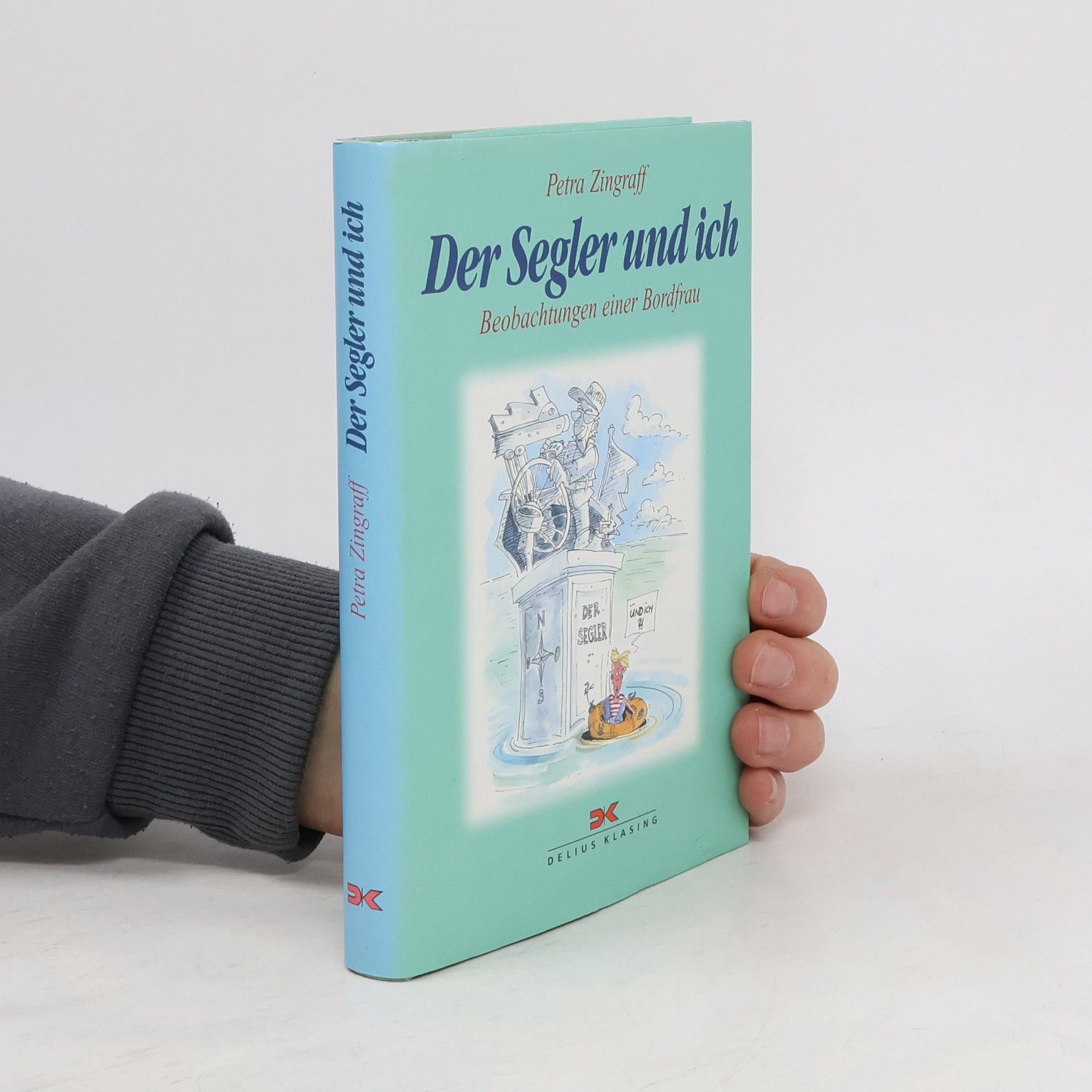 Petra Zingraff Der Segler und ich