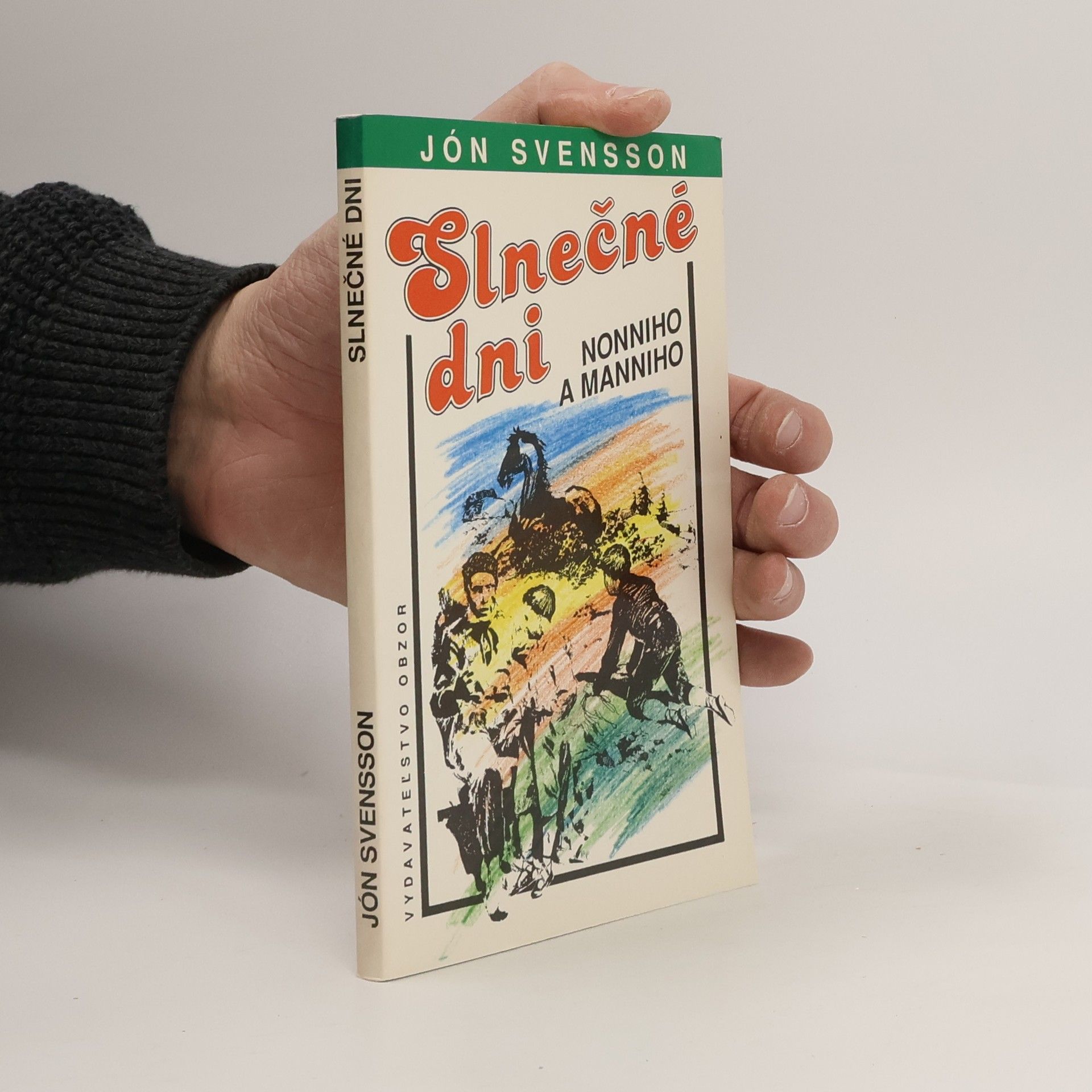Jón Sveinsson Slnečné dni - Príhody Nonniho a Manniho z mladých rokov na Islande
