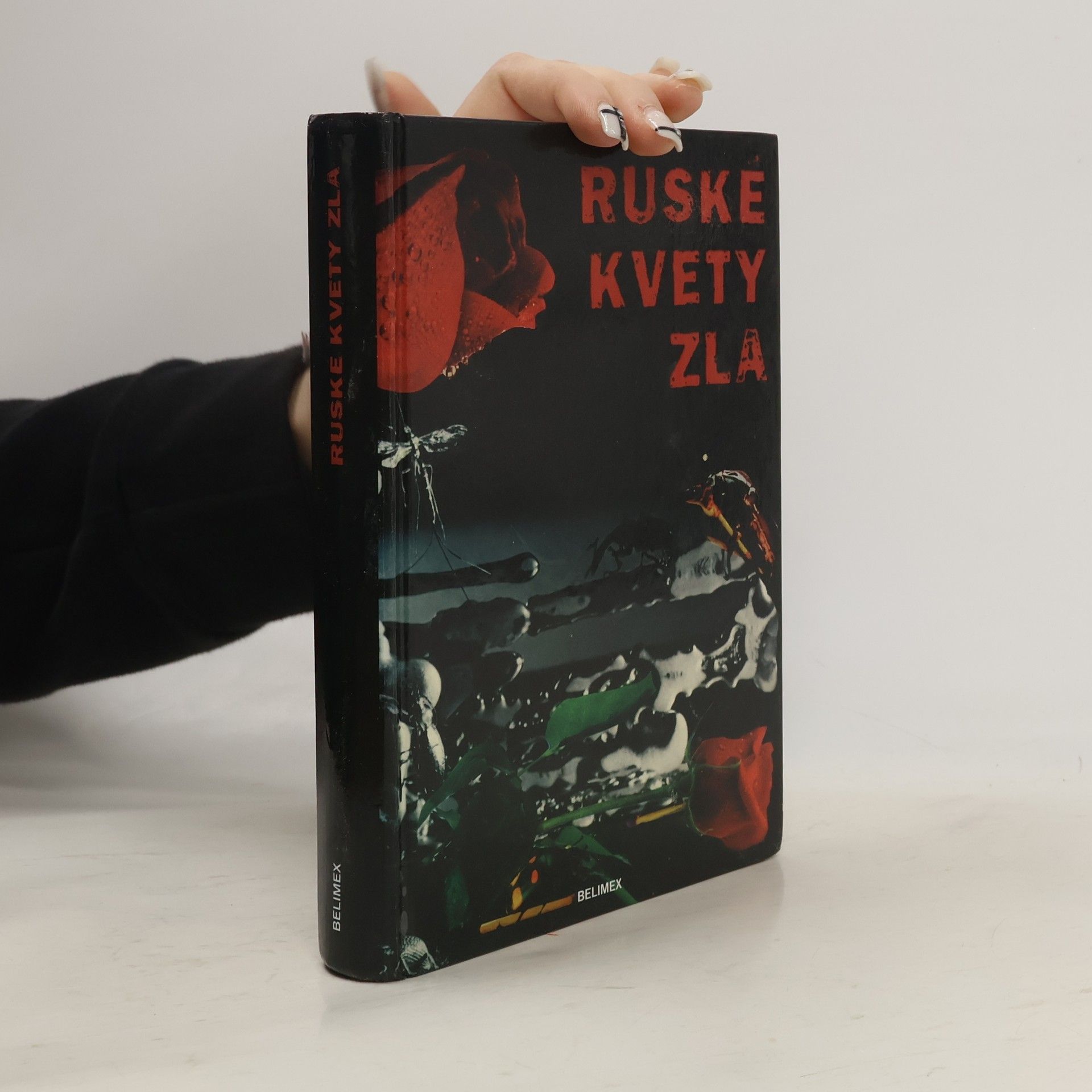 Viktor Vladimirovič Jerofejev Ruské kvety zla