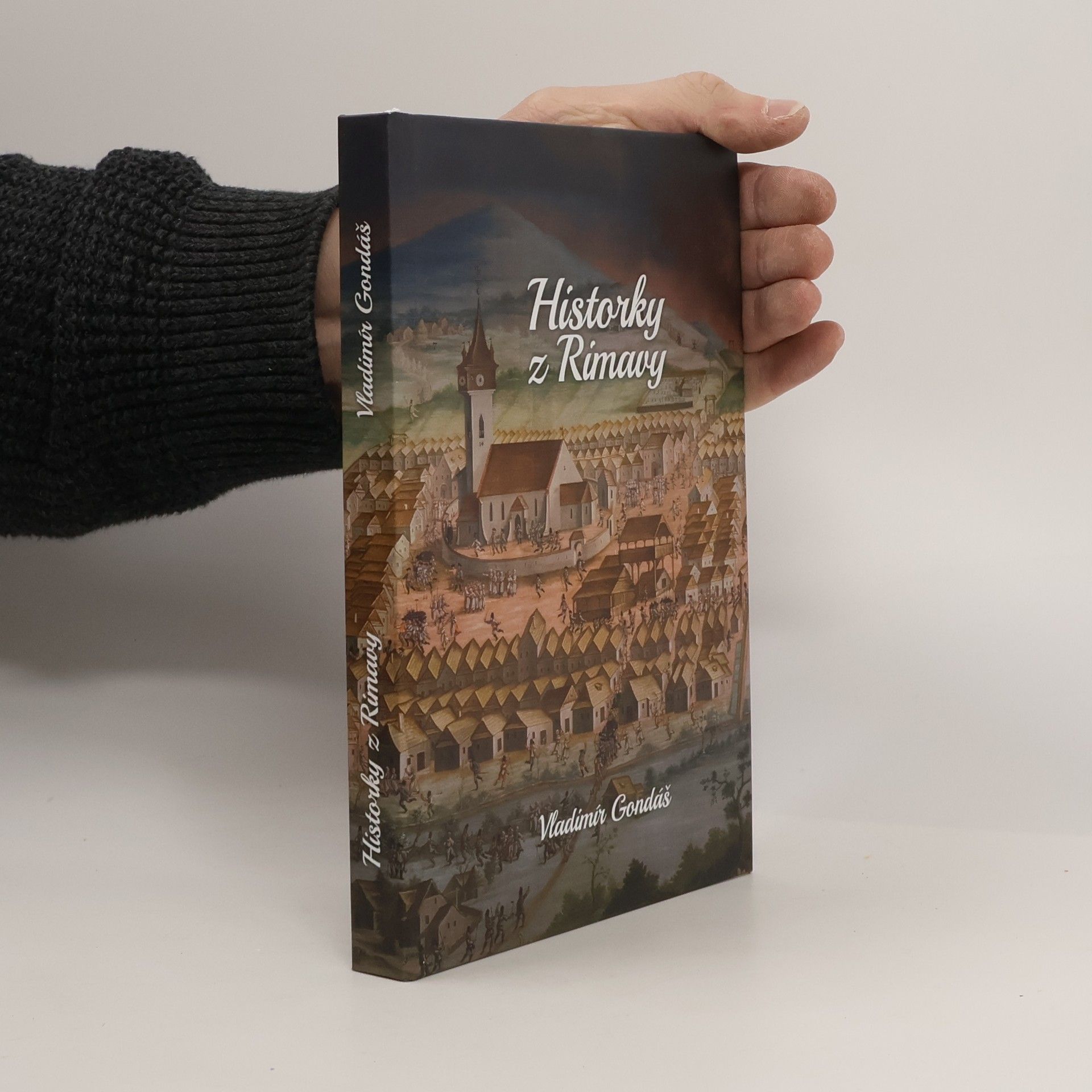 Vladimír Gondáš Historky z Rimavy