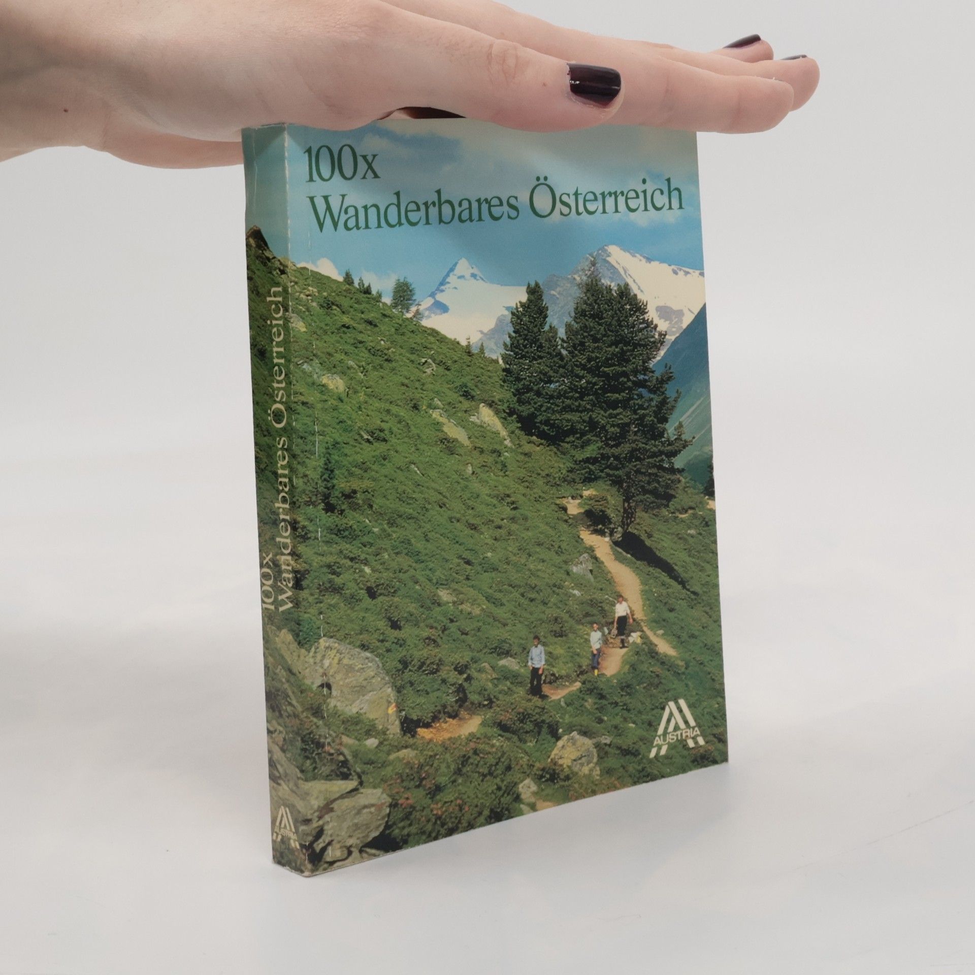 Autorenkollektiv 100x Wanderbares Österreich