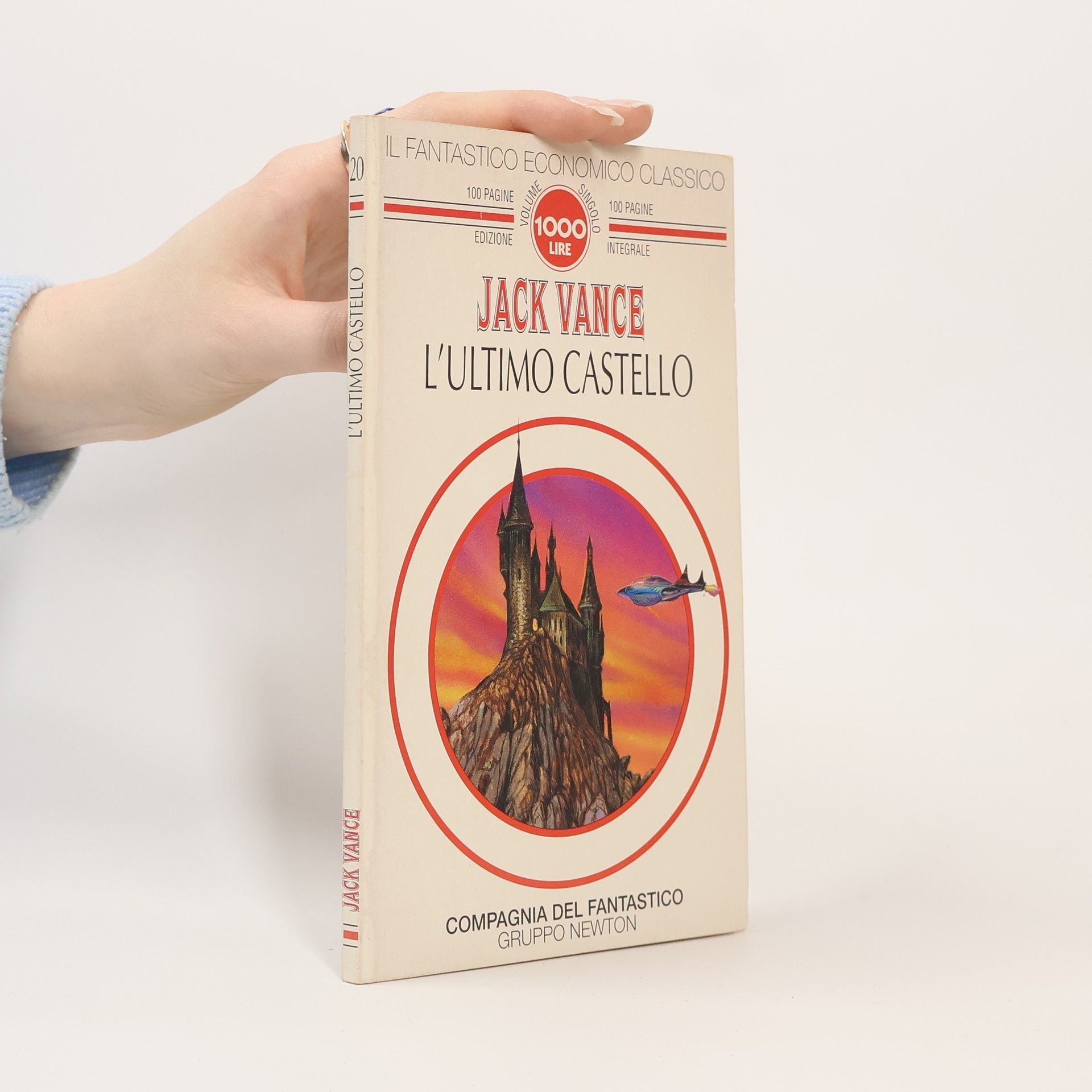 Jack Vance Il fantastico economico classico - 20: L'ultimo castello - Edizione integrale