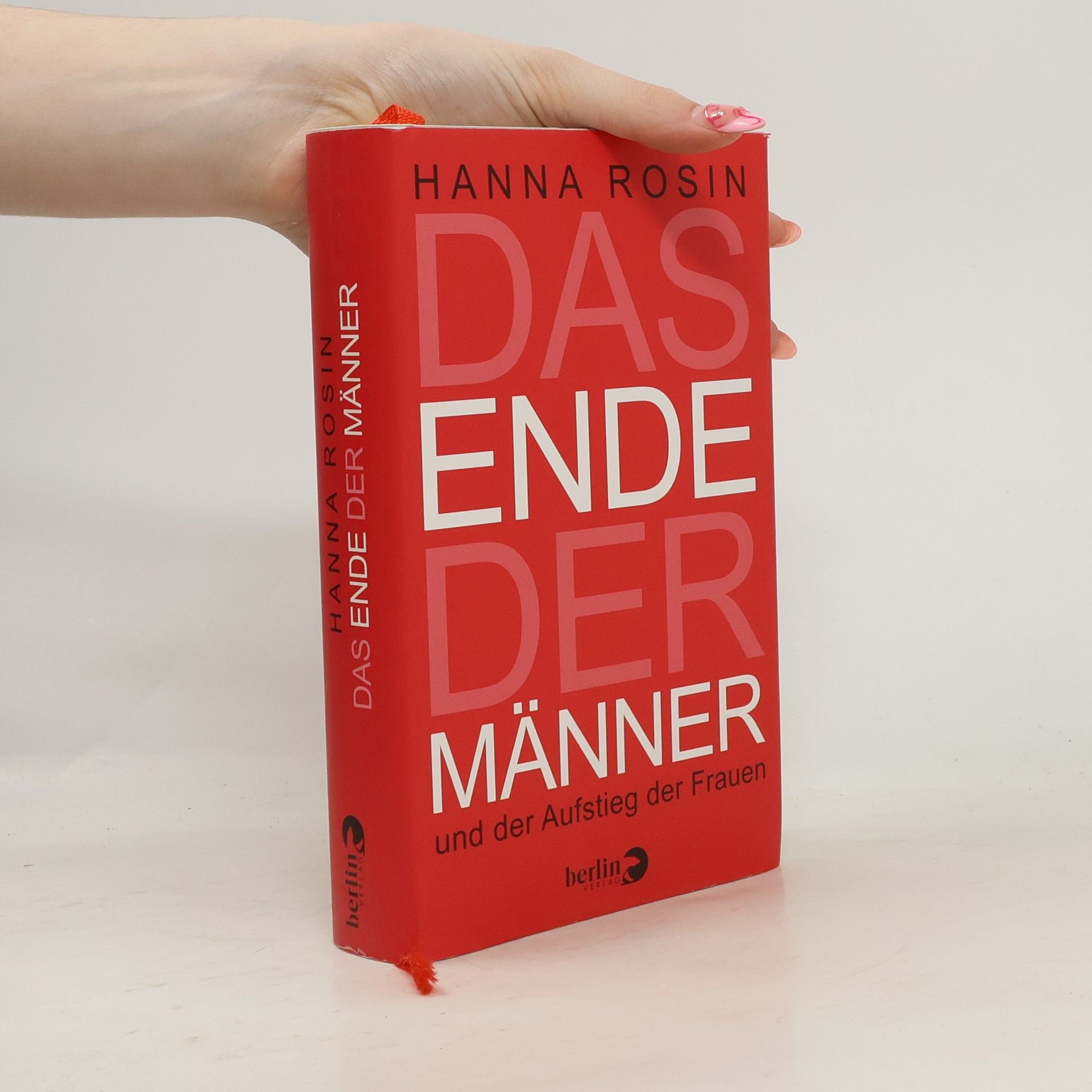 Hanna Rosin Das Ende der Männer und der Aufstieg der Frauen