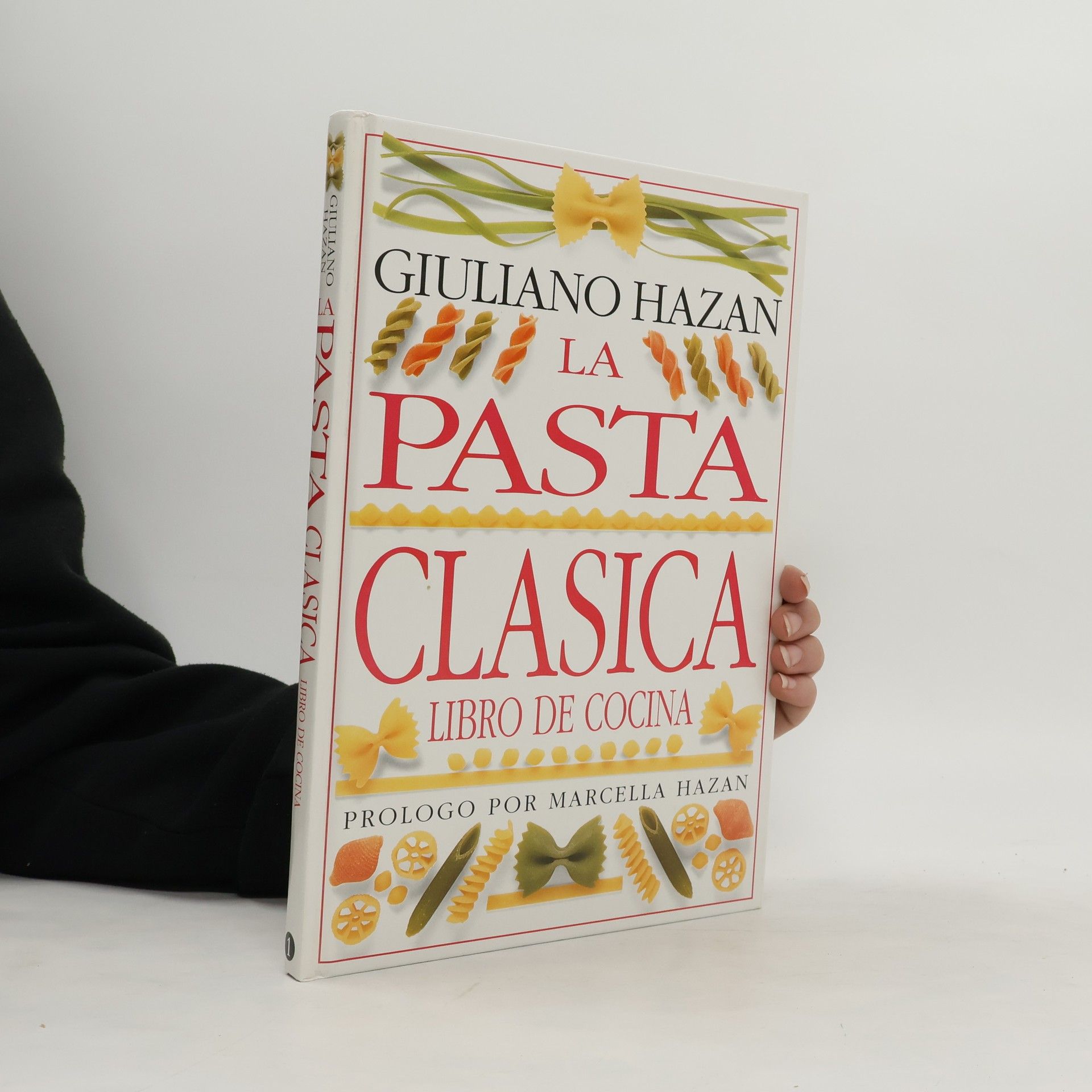 Giuliano Hazan La Pasta Clasica