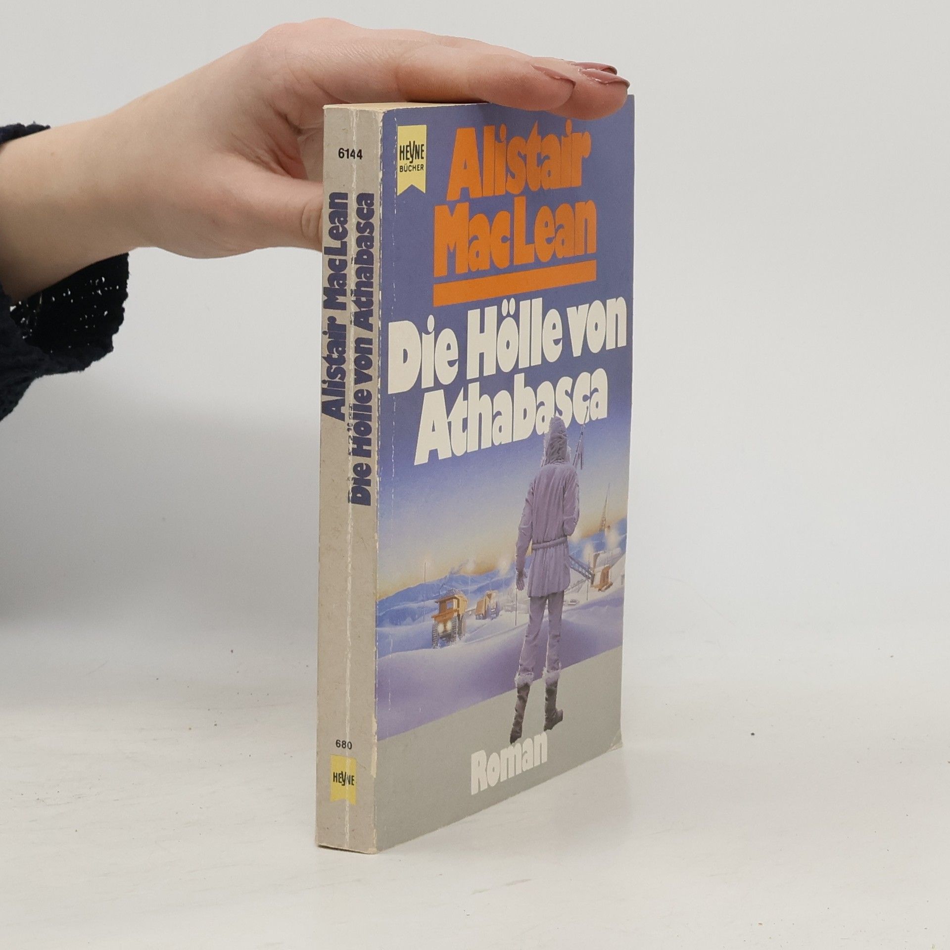 Alistair MacLean Die Hölle von Athabasca